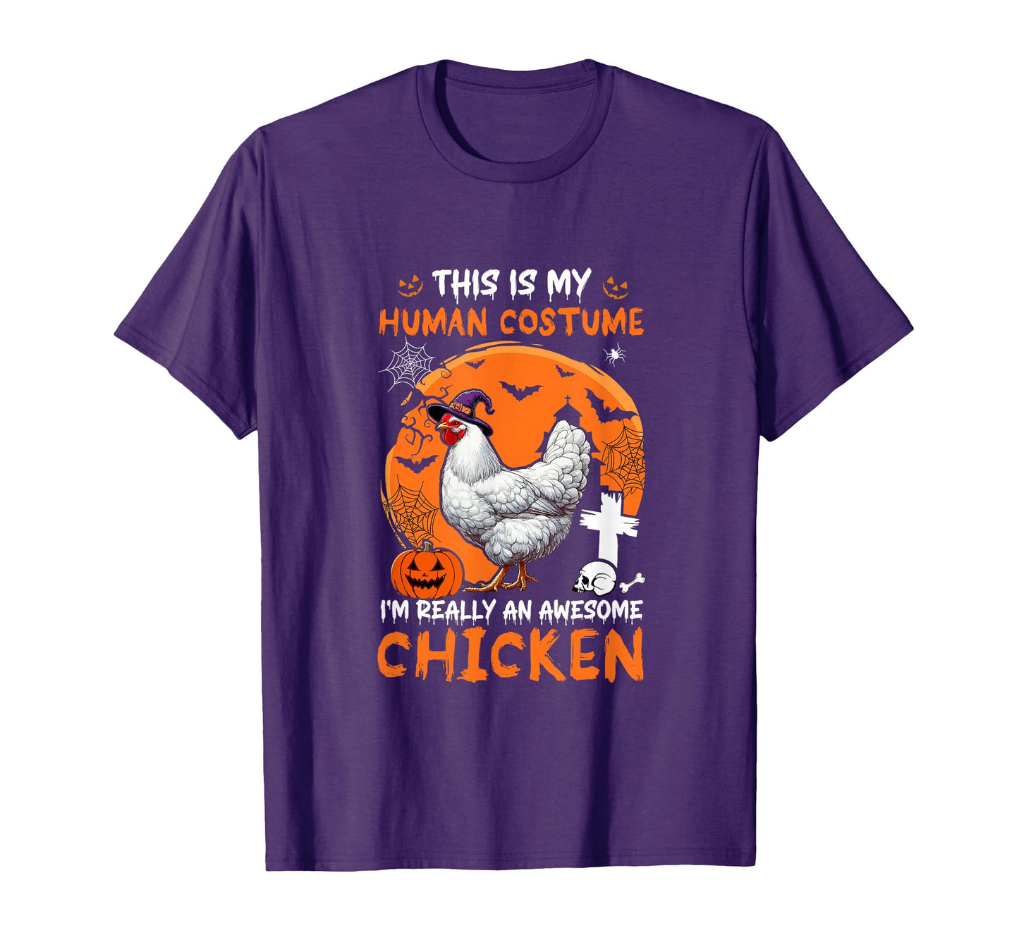 Human Costume Proud Awesome Chicken Halloween Farmer Lover T-Shirt