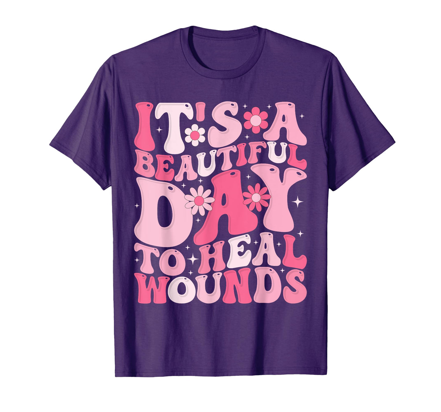 Its A Beautiful Day To Heal Wounds Retro Wound Nurse Day T-Shirt