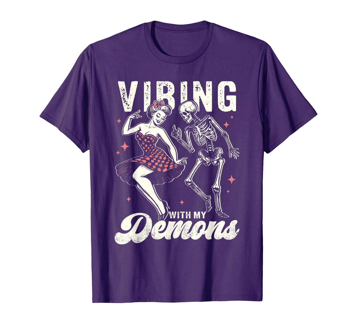 Vibing with My Demons Skeleton Dance Retro Pinup Halloween T-Shirt