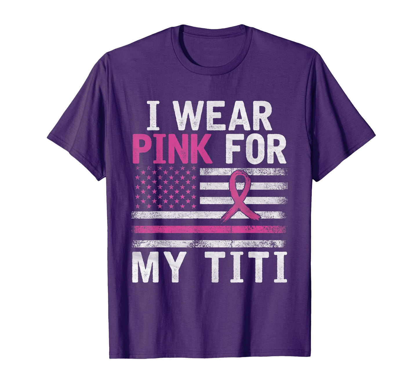 Breast Cancer Awareness Month Cute I Wear Pink For My Titi T-Shirt