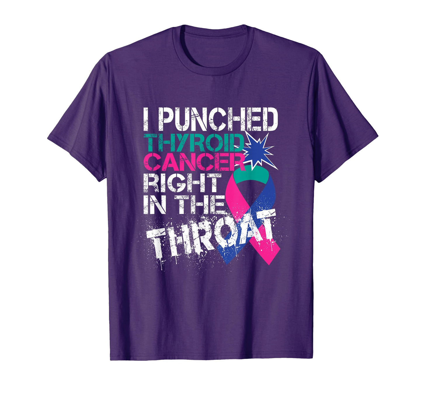 Thyroid Cancer Survivor Awareness Punched In The Throat Gift T-Shirt