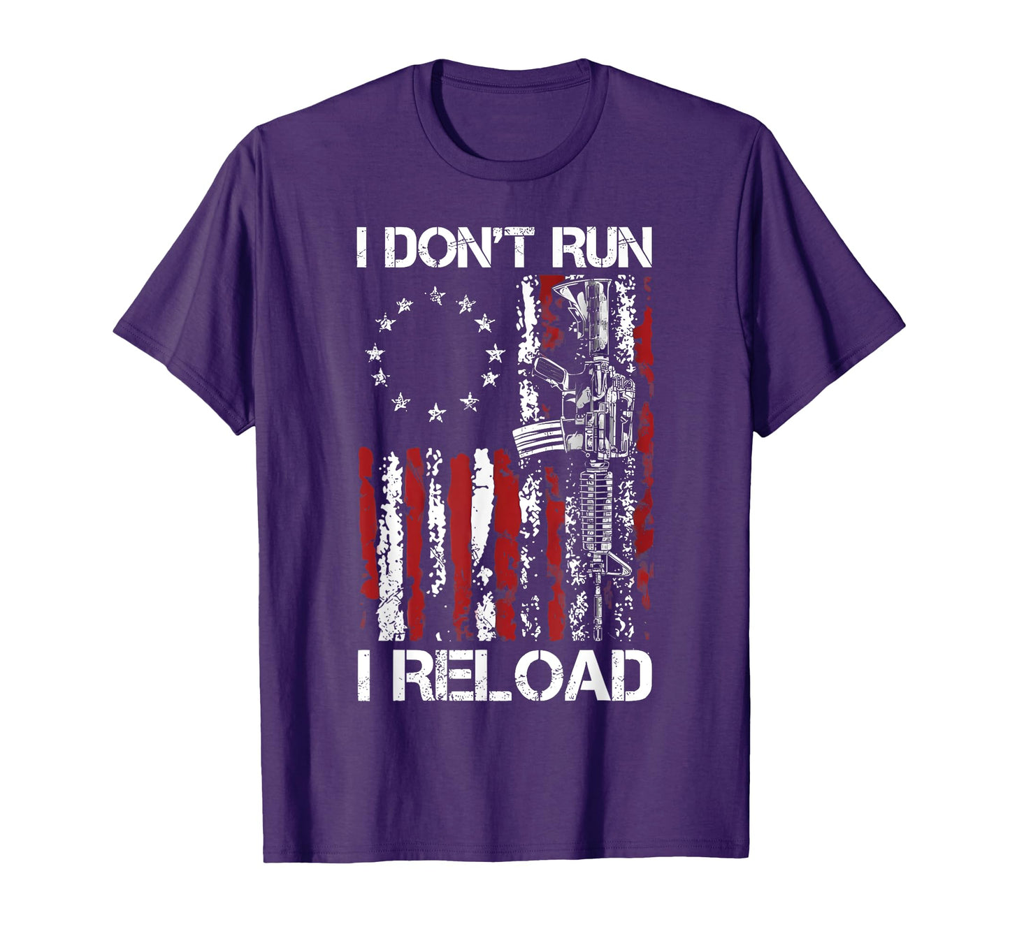 i don't run i reload funny gun US american flag T-Shirt
