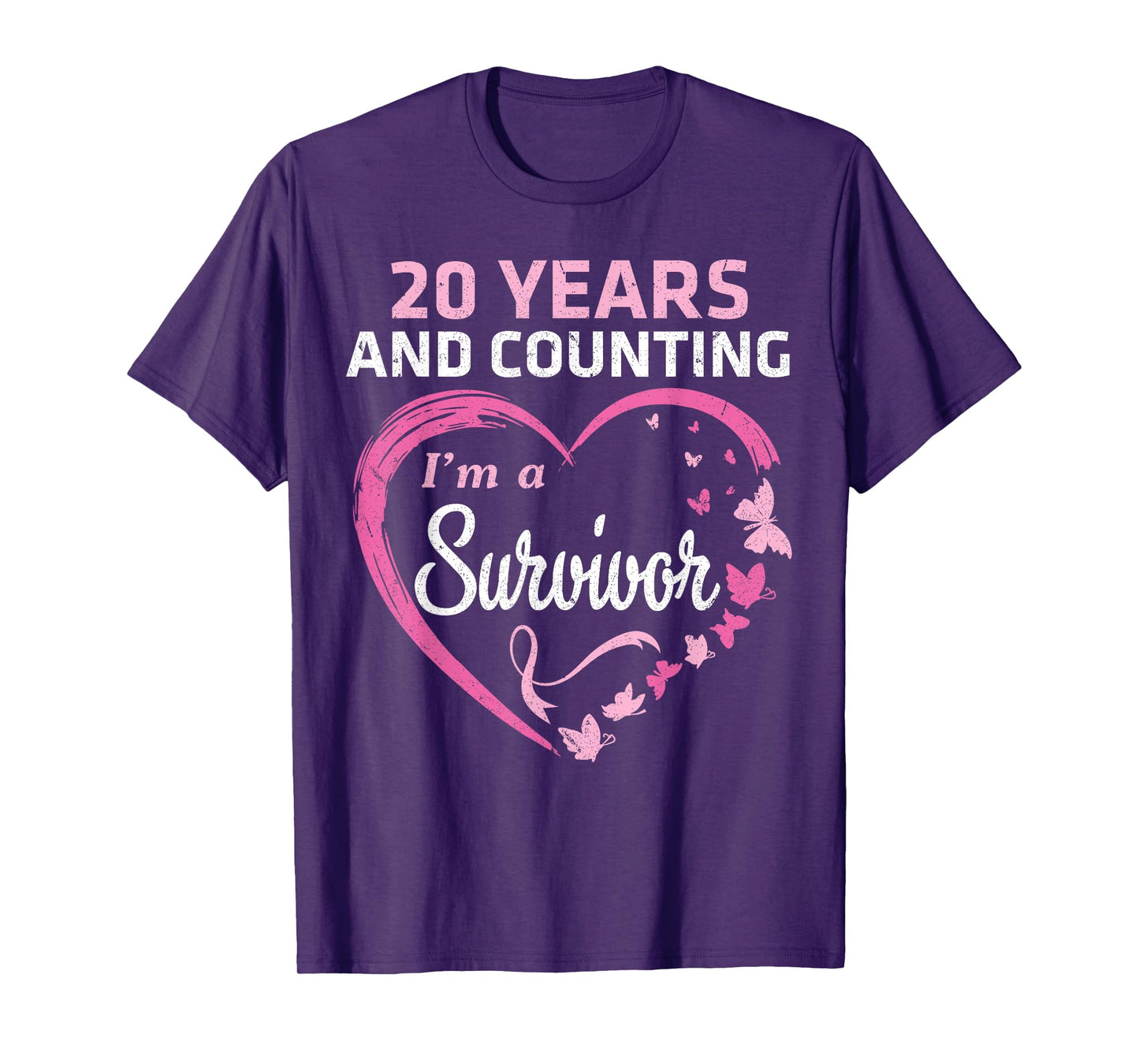 20 Years And Counting I'm A Breast Cancer Survivor Fight Win T-Shirt