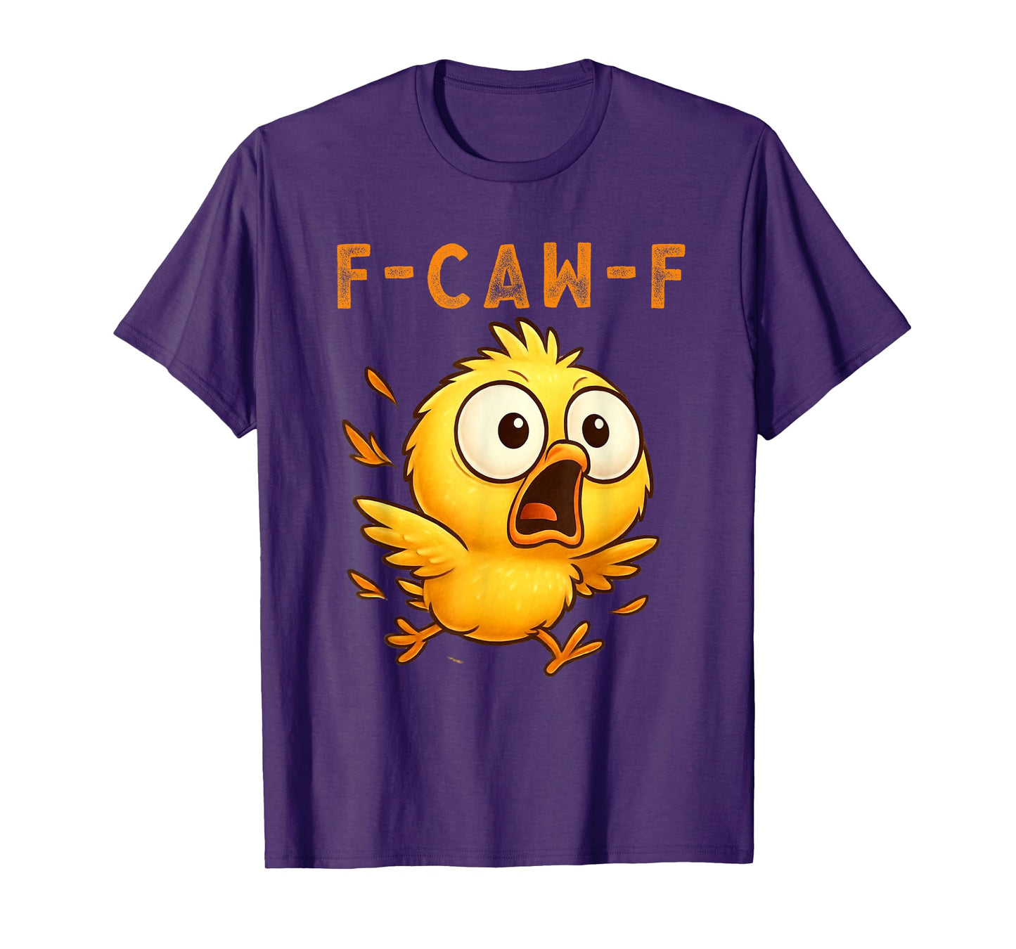 F-Caw-F Funny Chicken FCAWF Humour Quote Baby Rooster Meme T-Shirt