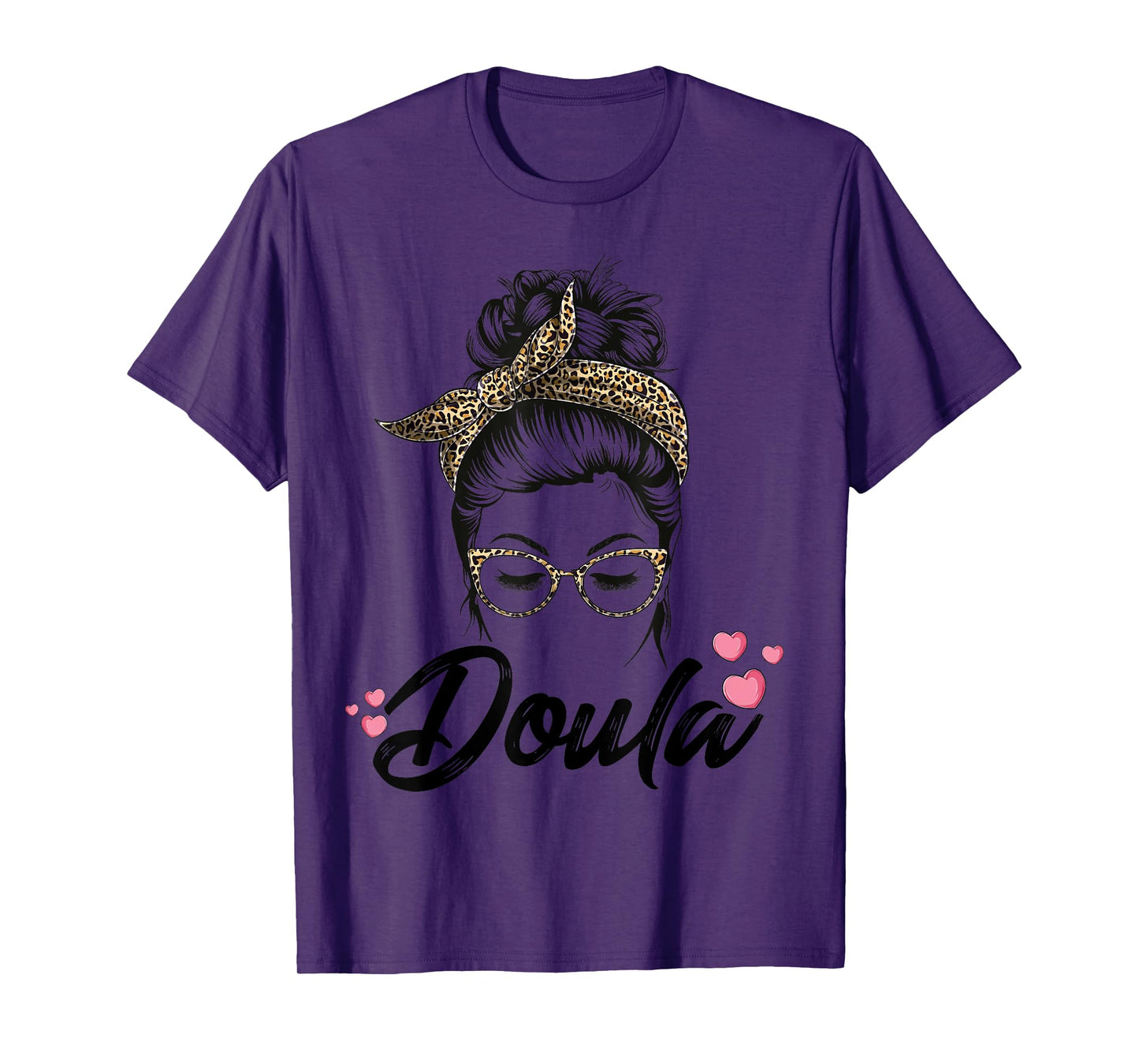 Cute Messy Bun Doula Midwife Birth Worker Assistant Women T-Shirt