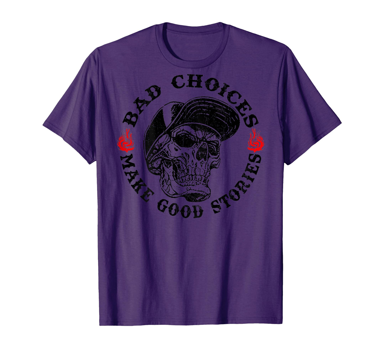 Bad Choices Make Good Stories Funny Skeleton (On Back) T-Shirt
