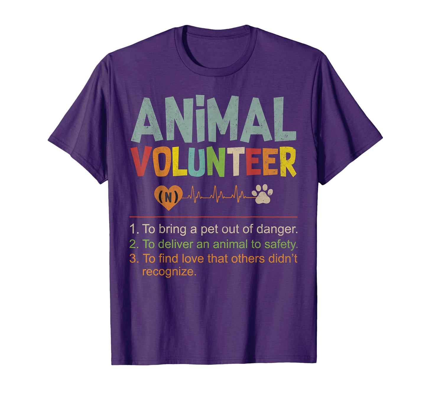 Animal Volunteer - Animal Safety Rescue Appreciation Love T-Shirt