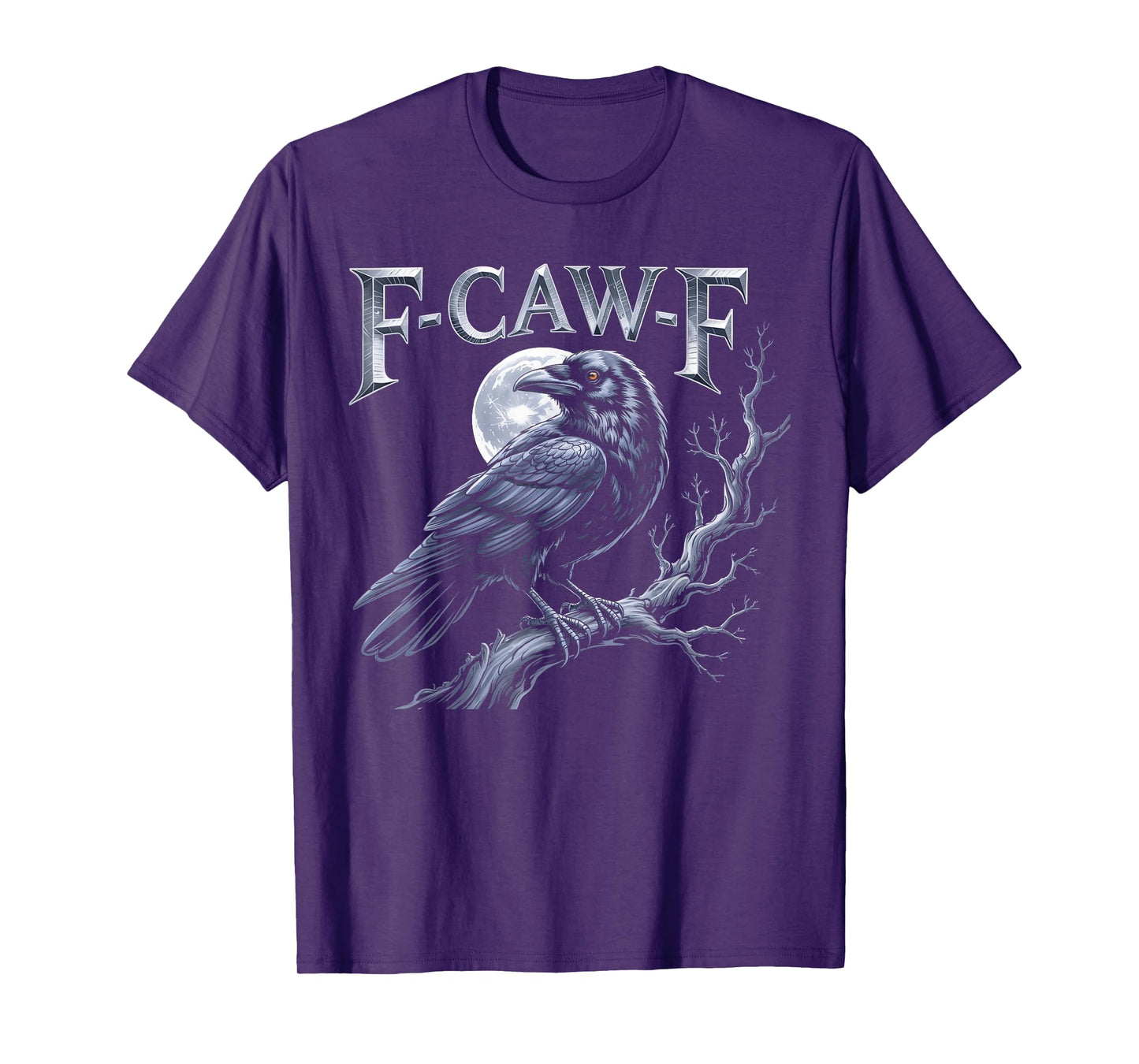 Black Crow, F-Caw-F Funny Black Bird Funny F CAW F Crow T-Shirt