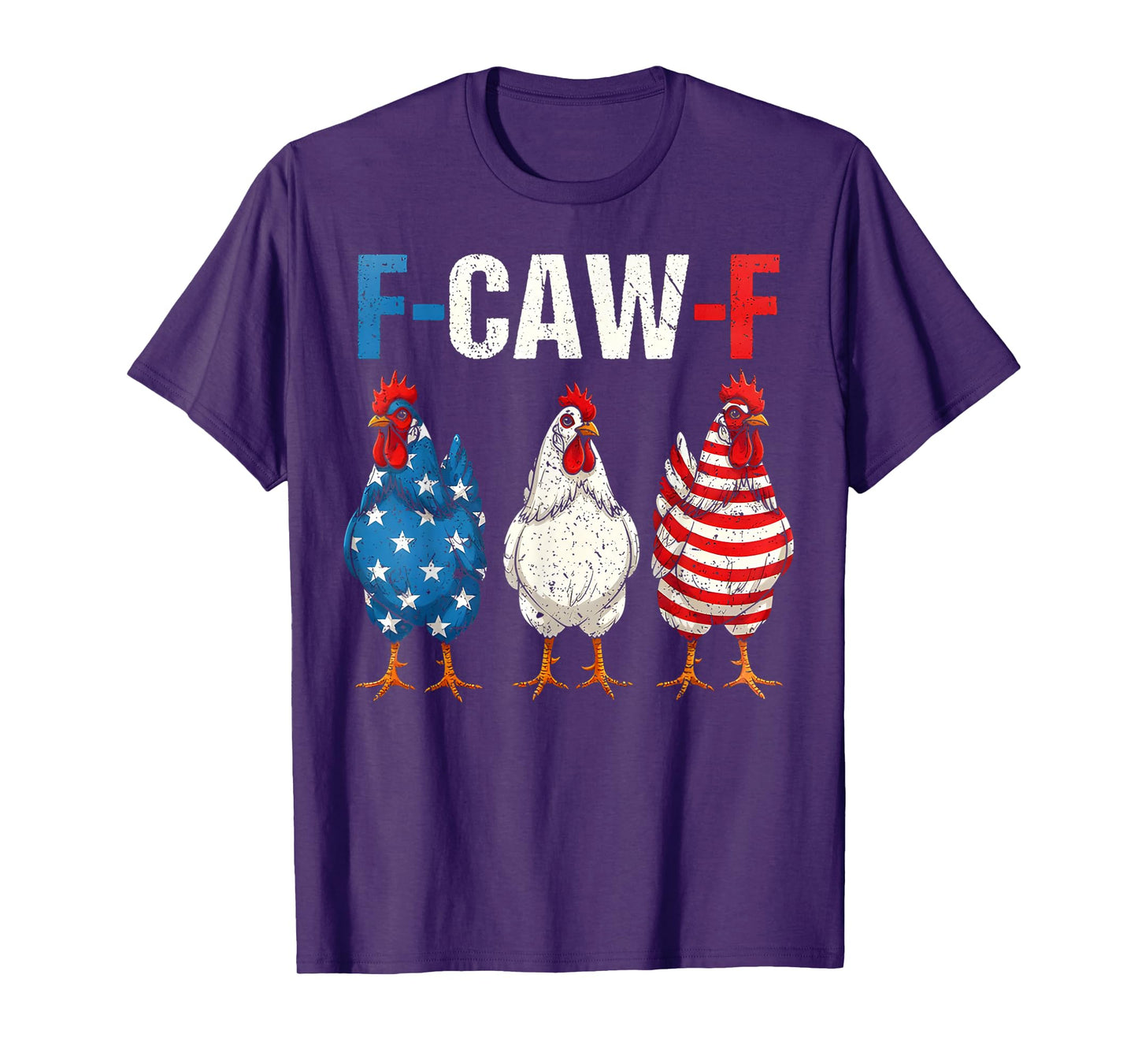 F-Caw-F Funny Chicken America F Caw F Chicken Rooster Meme T-Shirt