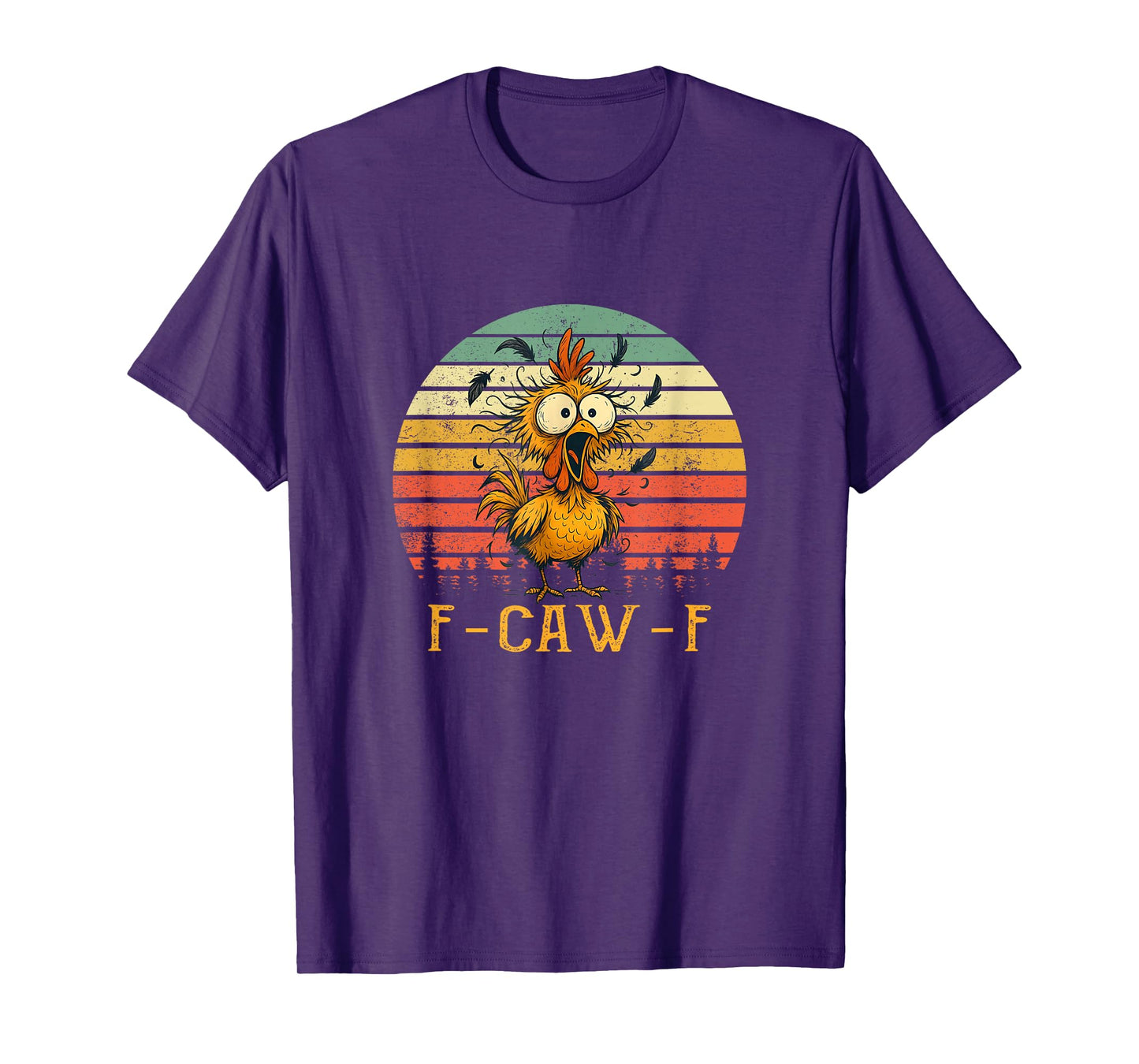 F-Caw-F Funny Chicken Humor F-Caw-F Quote Rooster Meme T-Shirt