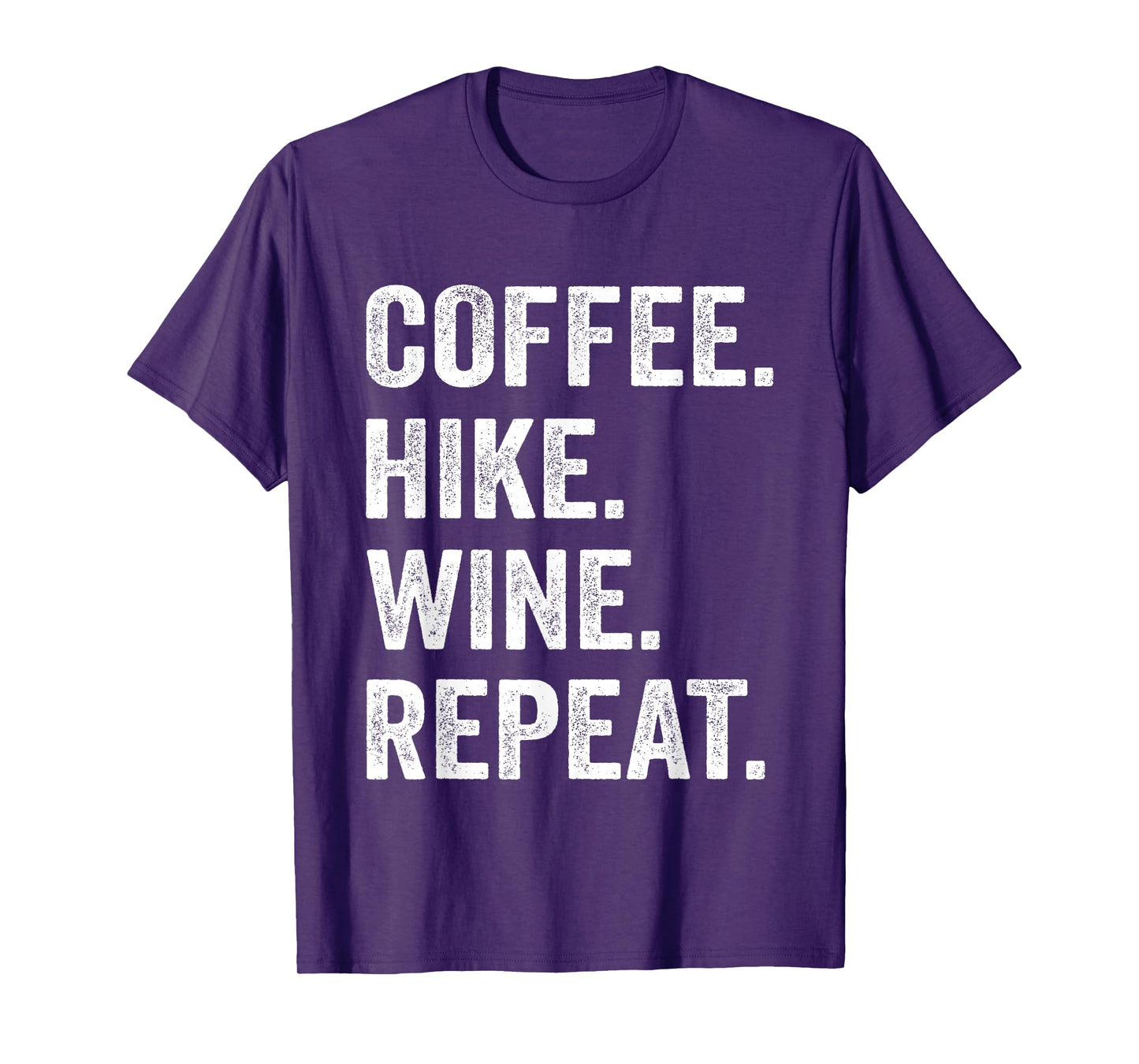 Coffee Hike Wine Repeat Funny Hiking Hiker Nature Outdoor T-Shirt