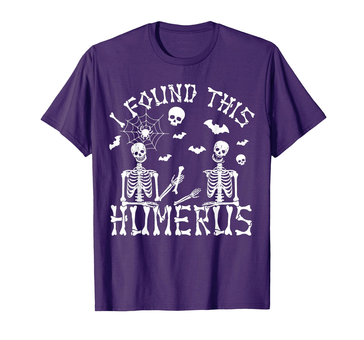I Found This Humerus Skeleton Halloween Costumes Men Women T-Shirt