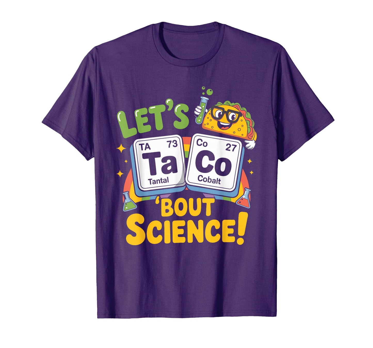 Funny Science Lets Taco Bout T-Shirt