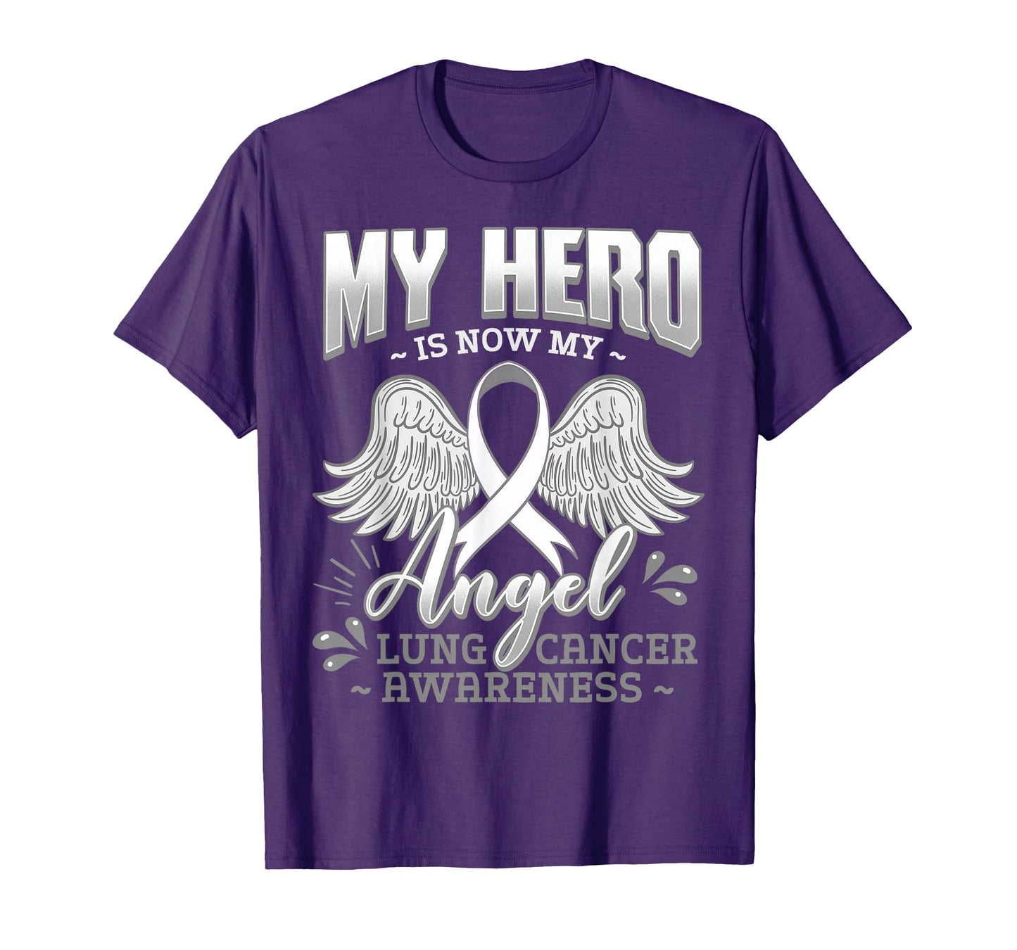 My Hero Is Now My Angel Lung Cancer Carcinoma Tumor T-Shirt