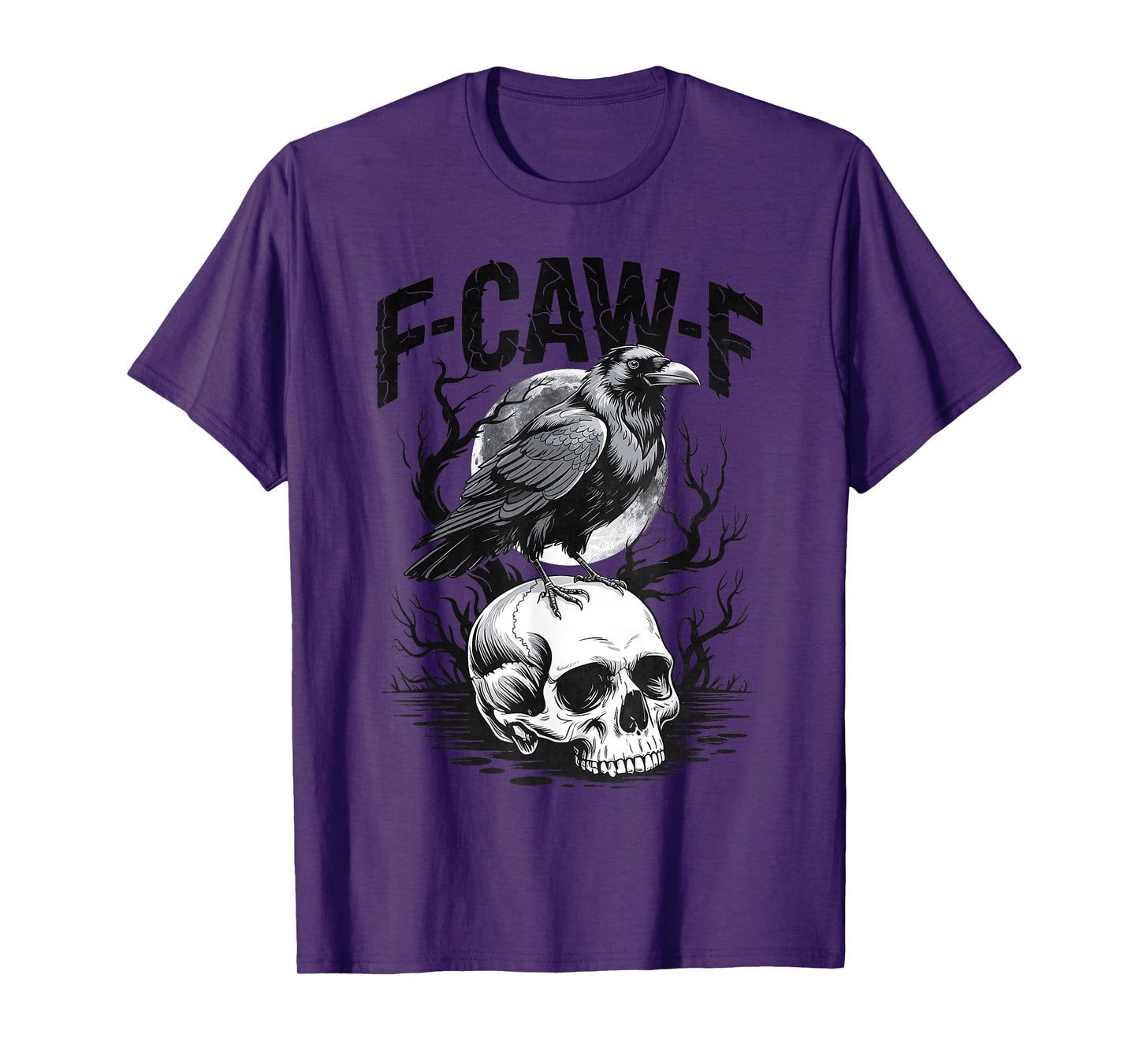 Black Crow, F-Caw-F Black Bird Funny Crow F-Caw-F T-Shirt