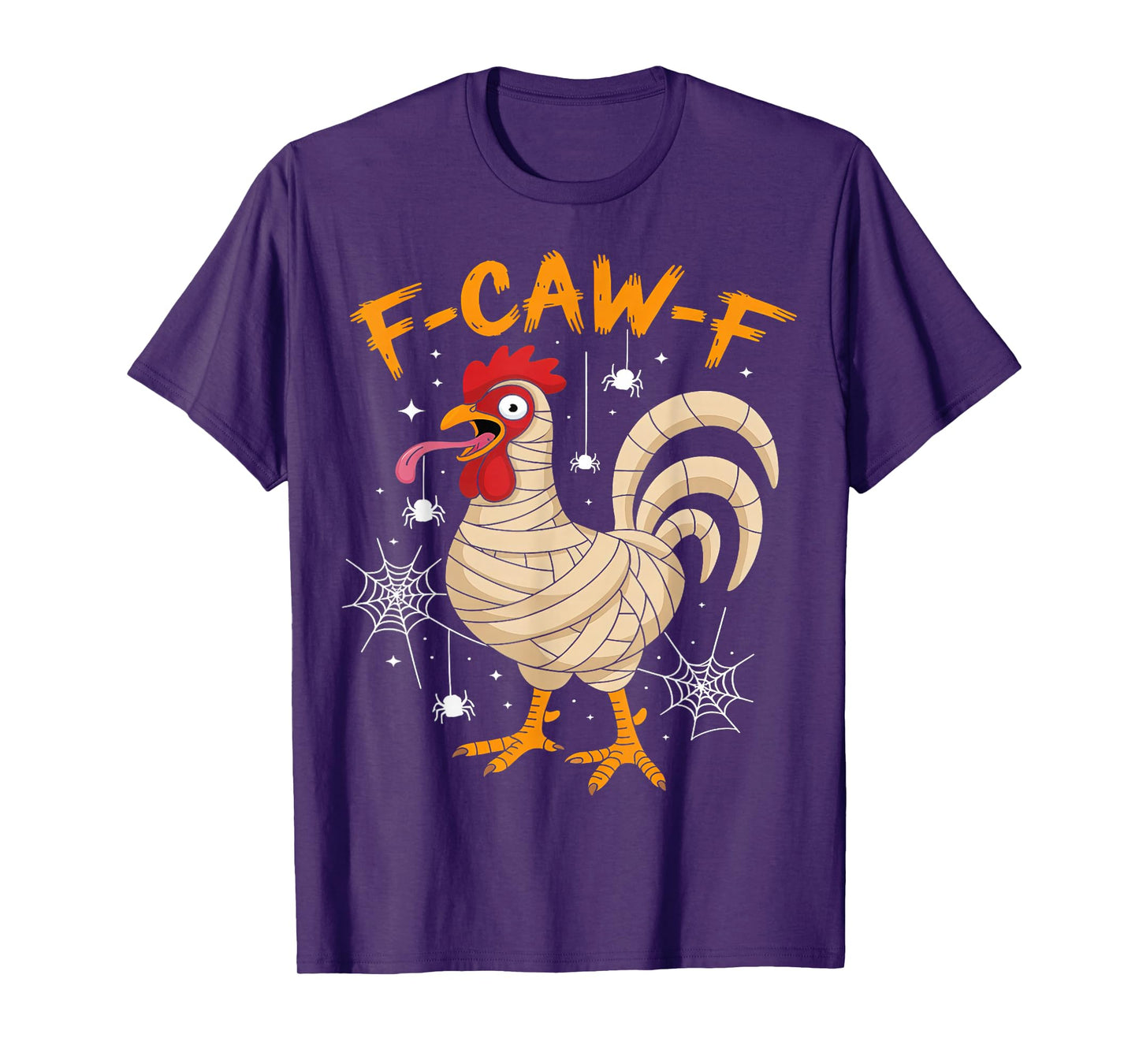 F-Caw-F Funny Chicken Mummy Halloween Humor F-Caw-F Meme T-Shirt