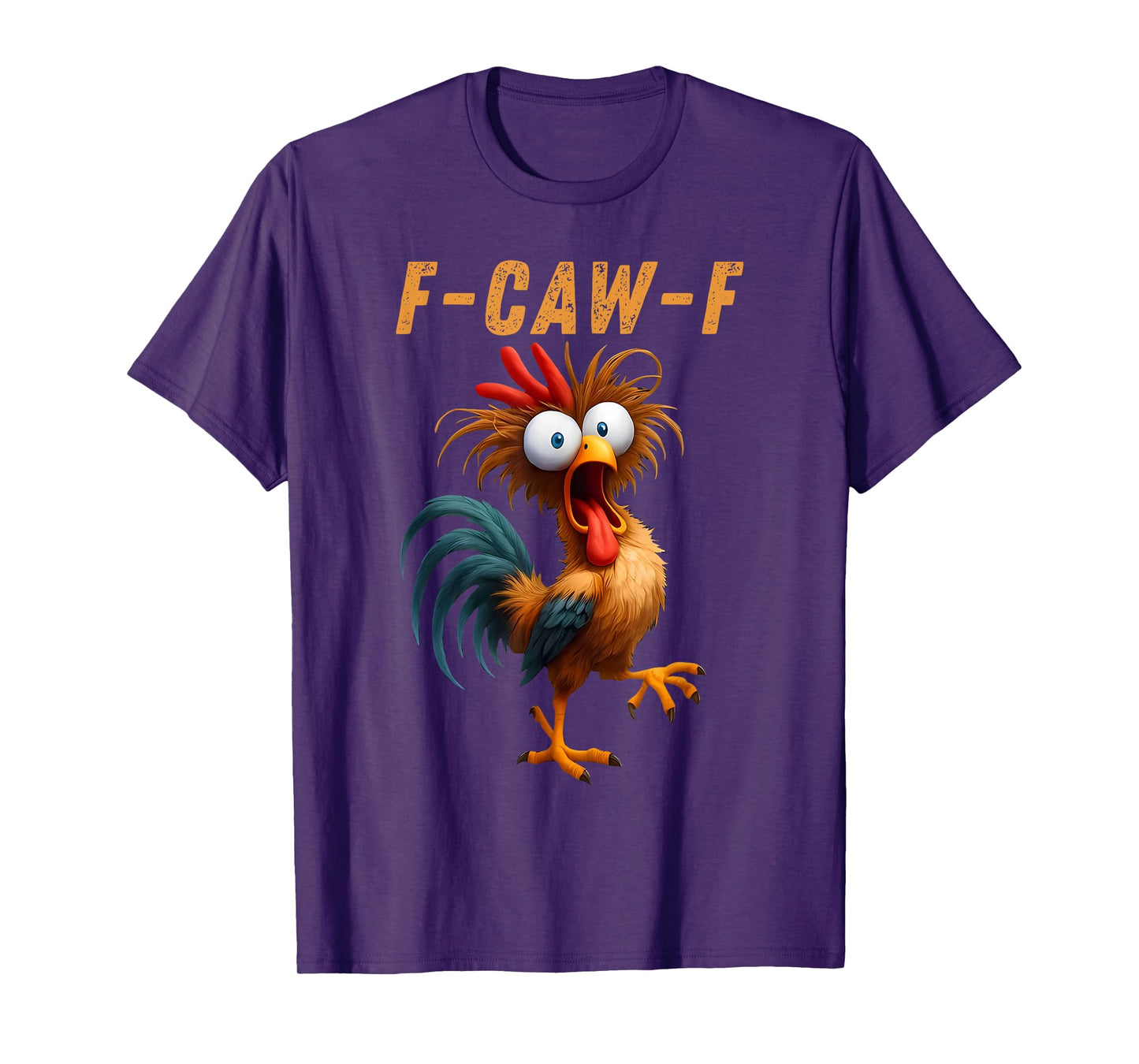 Funny F-Caw-F Chicken FCAWF Chicken T-Shirt