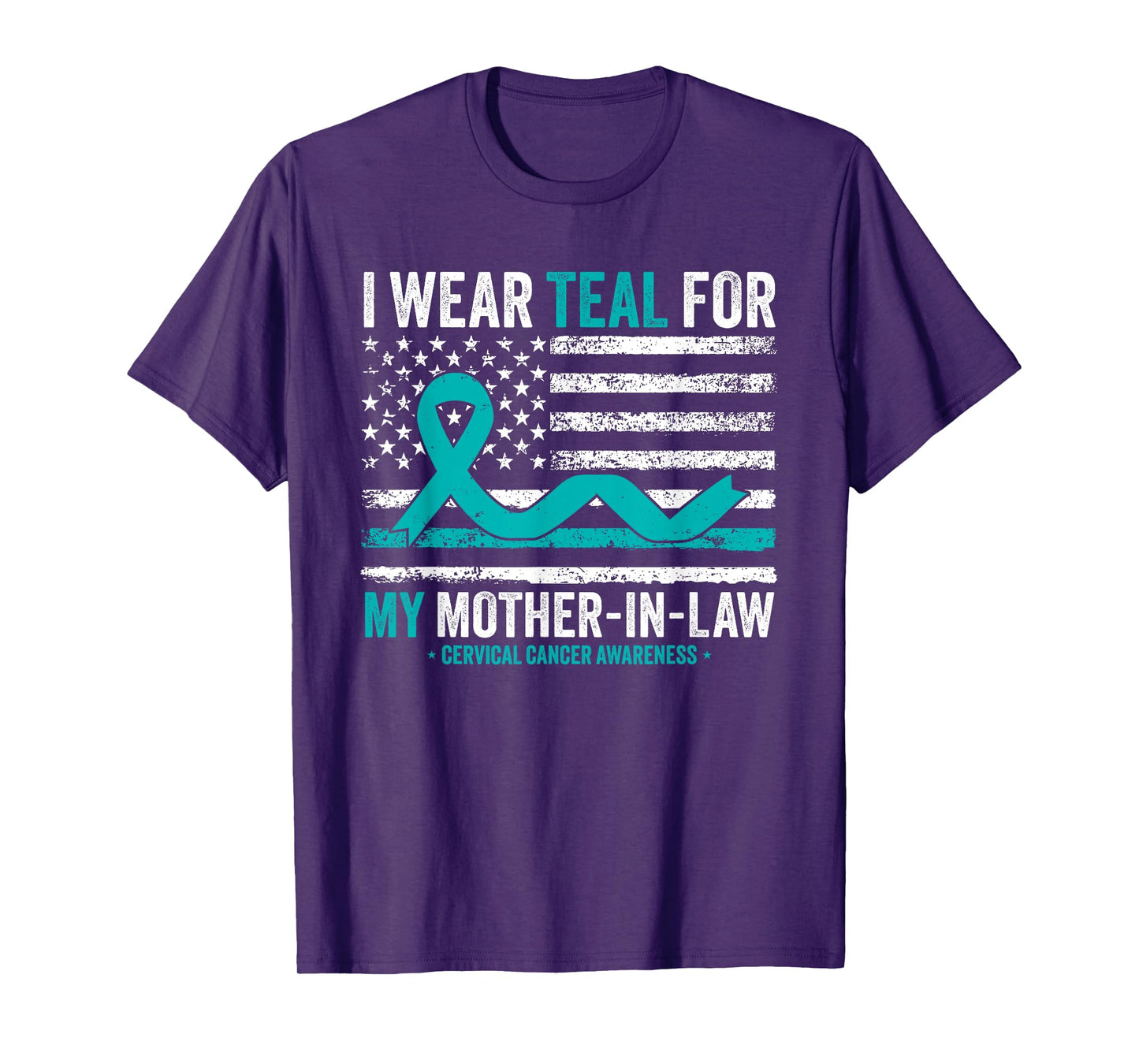 I Wear Teal For My Mother-In-Law Cervical Cancer Awareness T-Shirt