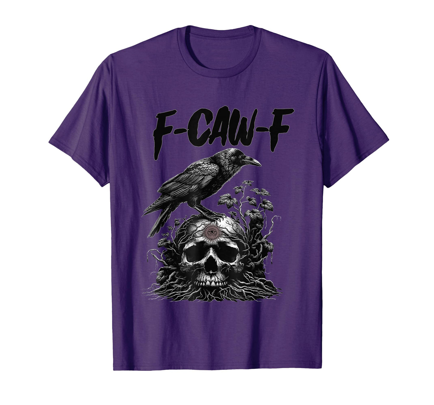 Funny F Caw F Raven Bird Saying Graphic F-Caw-F Black Crow T-Shirt