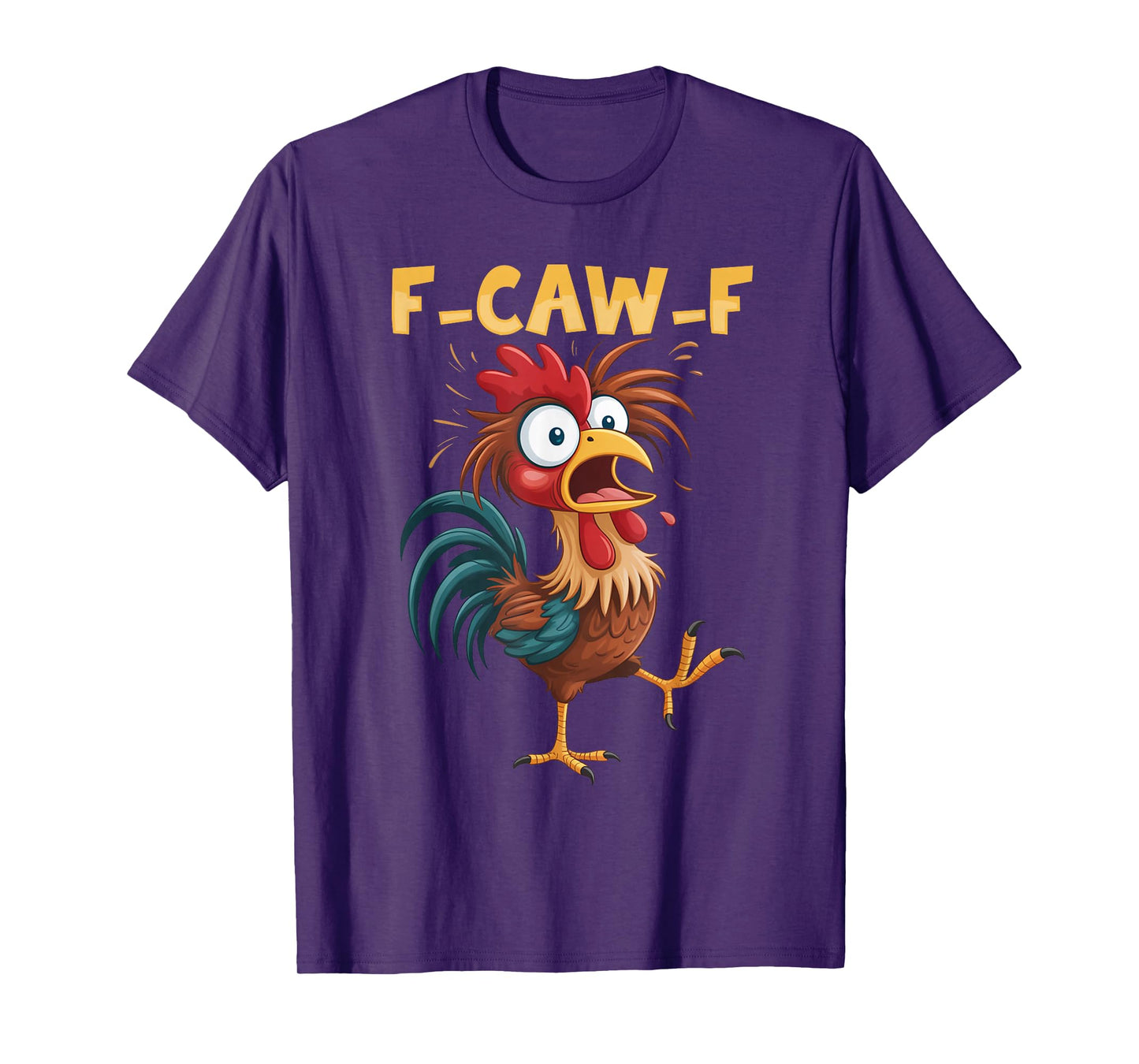 Funny F-Caw-F Chicken FCAWF Chicken T-Shirt