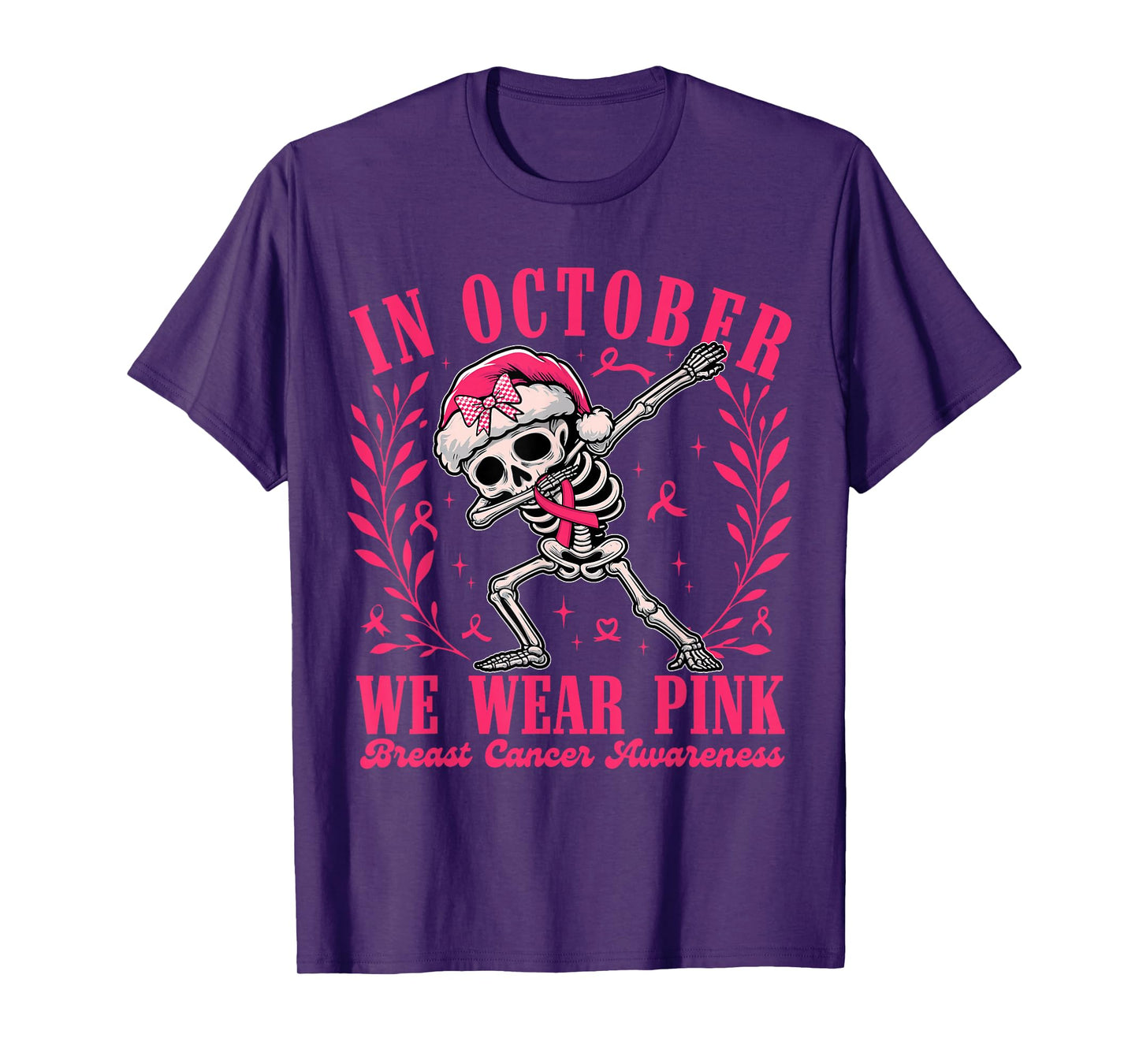 in October We Wear Pink Ribbon Skeleton Breast Cancer Women T-Shirt