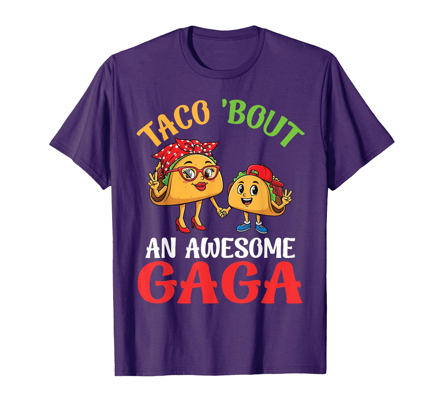 Taco Bout an Awesome Gaga Taco with Bow Heels and Grandson T-Shirt