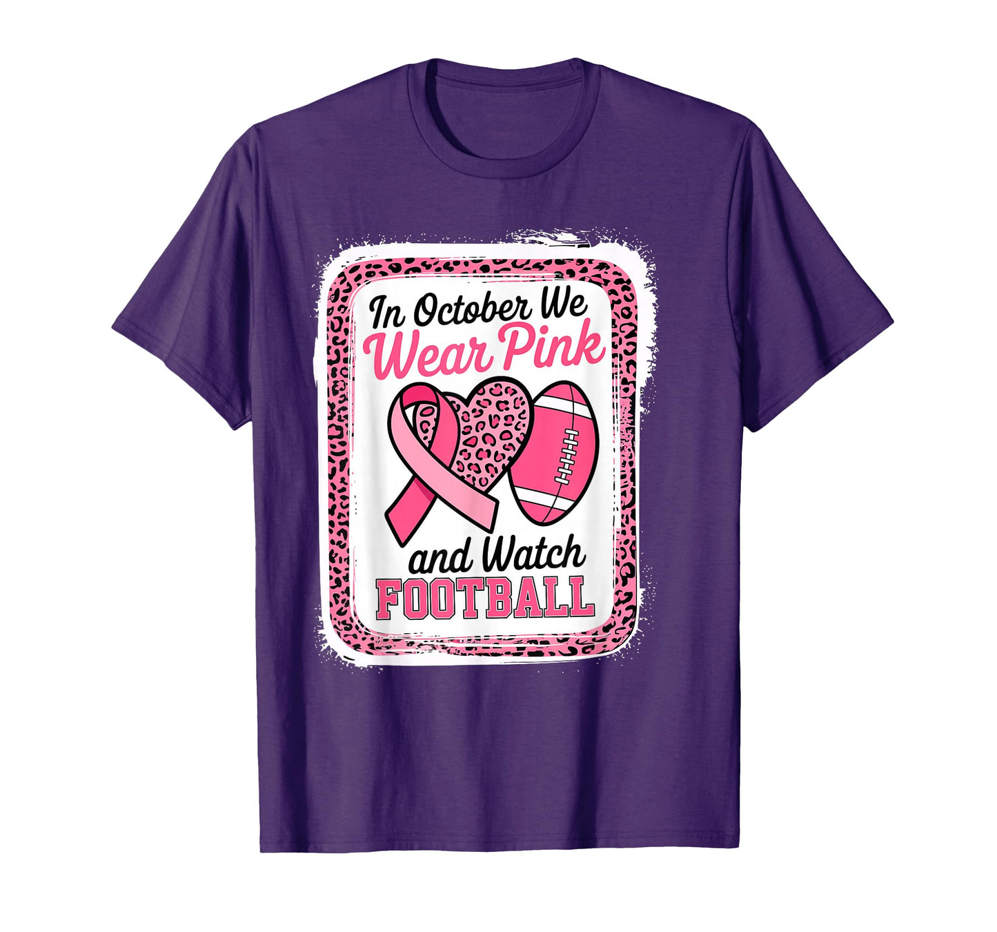 in October We Wear Pink Football Breast Cancer Awareness T-Shirt