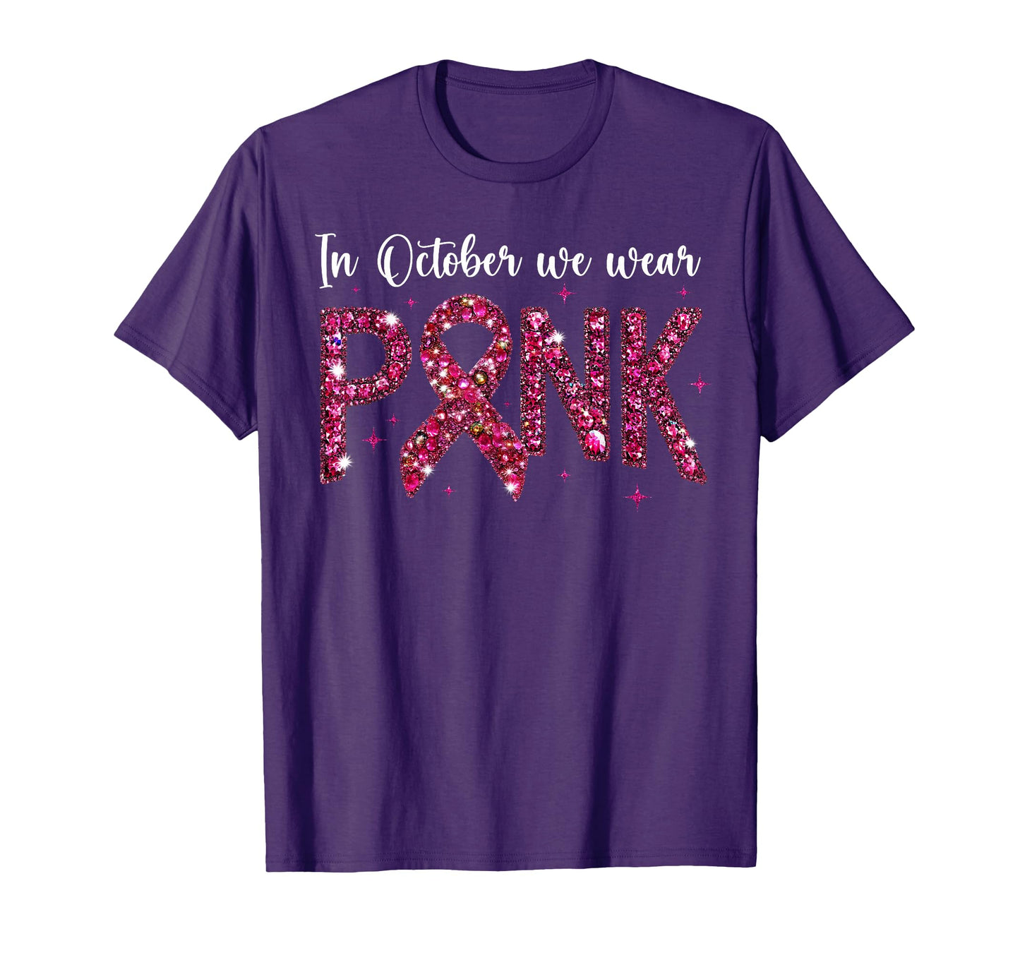 in October We Wear Pink Breast Cancer Awareness Pink Ribbon T-Shirt