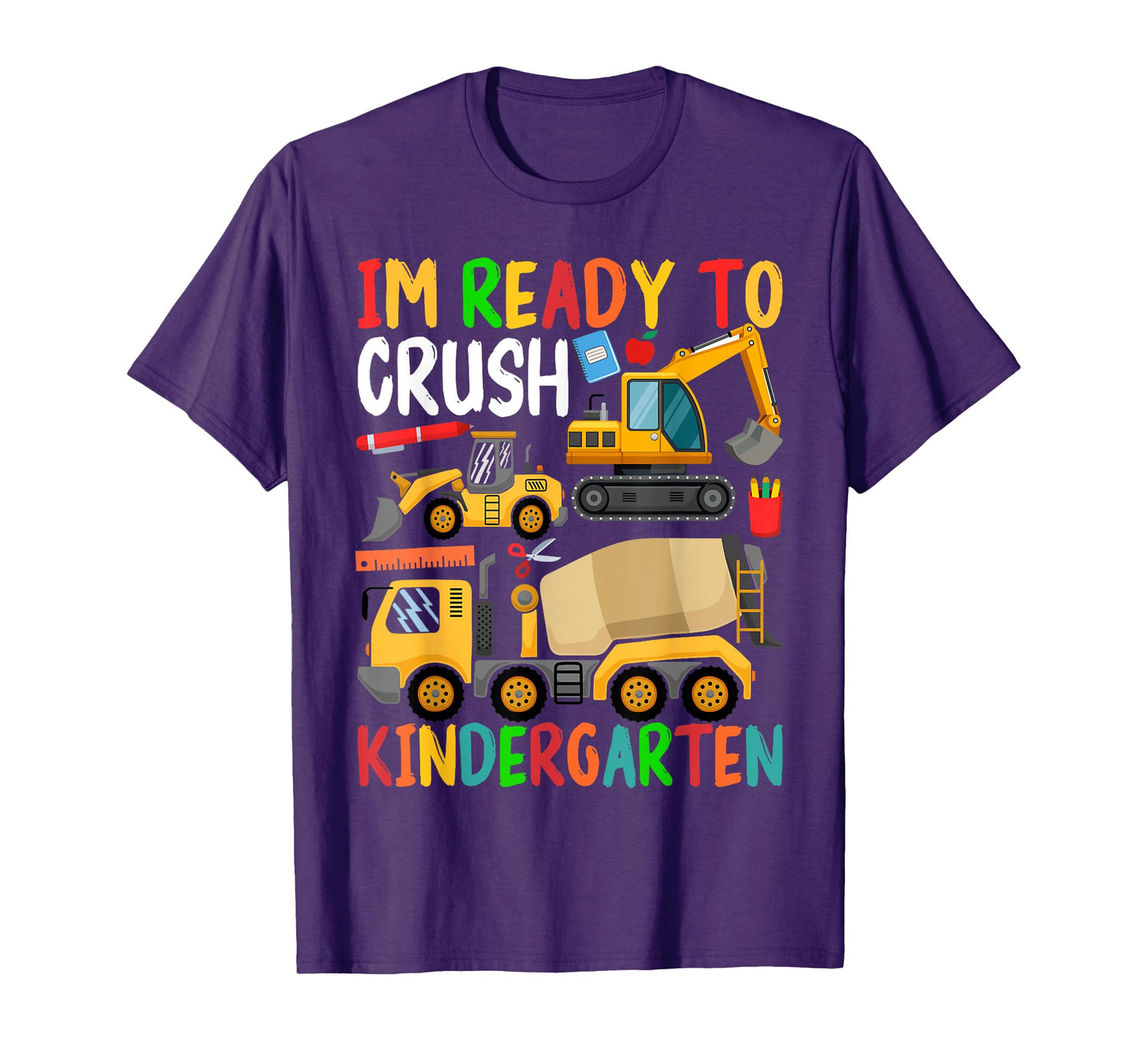 Construction Trucks Im Ready To Crush Kindergarten Boys Kids T-Shirt