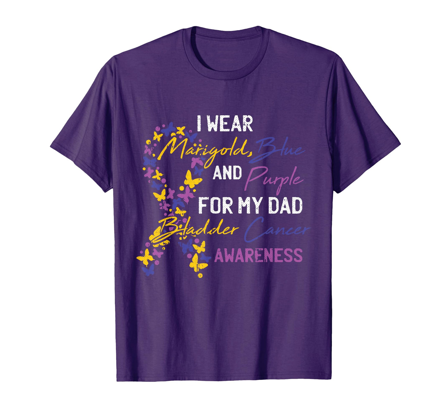 For My Dad Bladder Cancer Awareness Ribbon Warrior Father T-Shirt