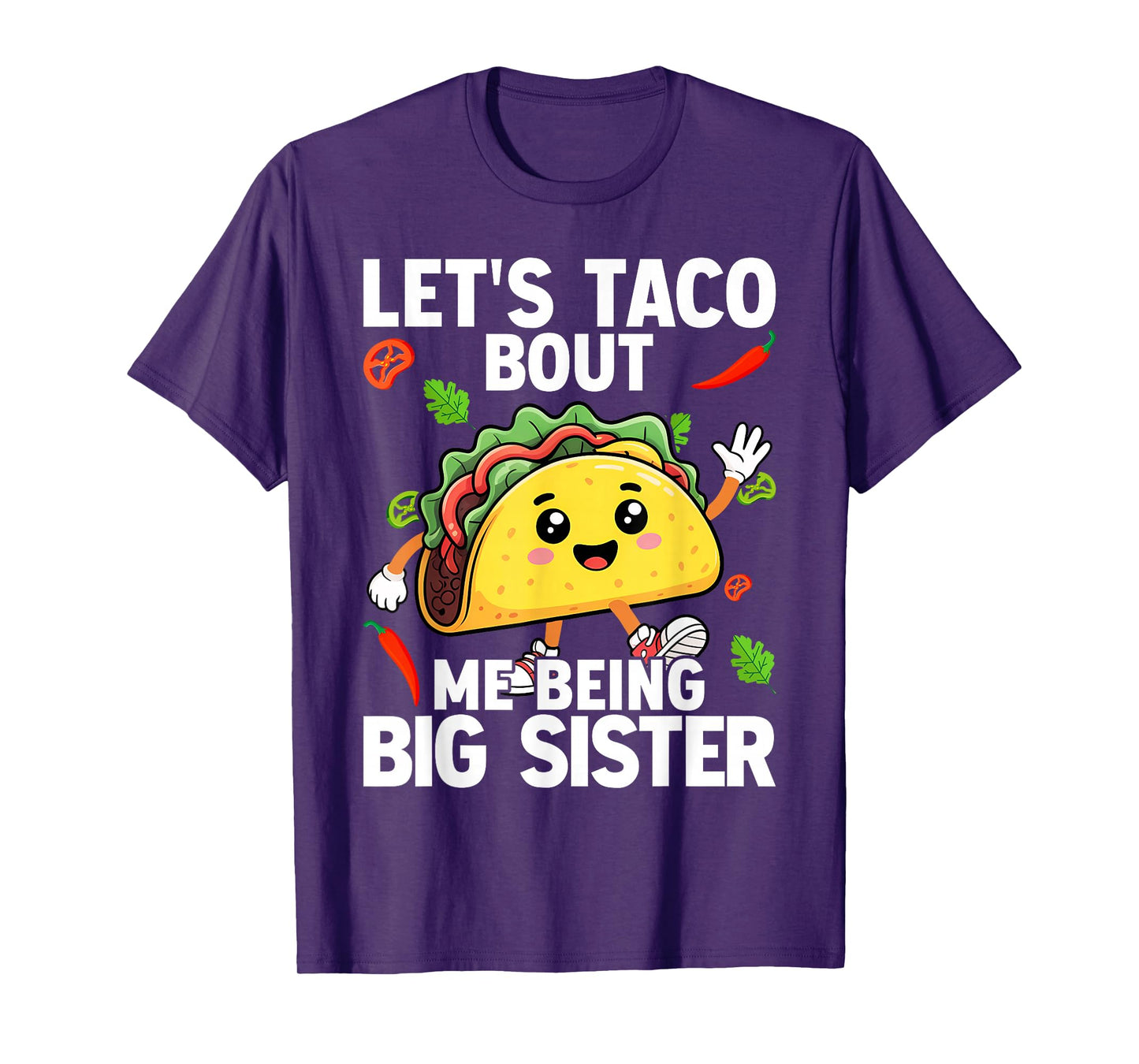 Let's Taco Bout Me Being Big Sister Baby Announcement T-Shirt