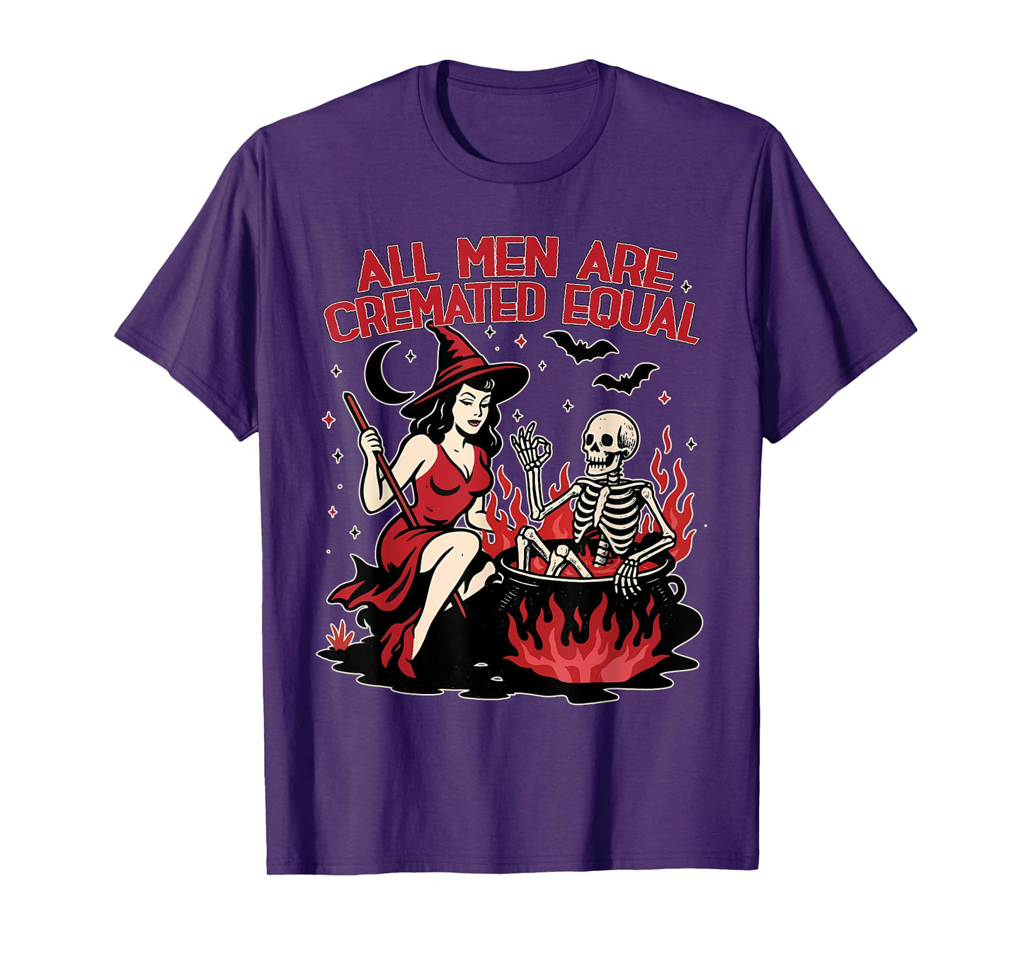 All Men are Cremated Equal Funny Halloween Witch Skeleton T-Shirt
