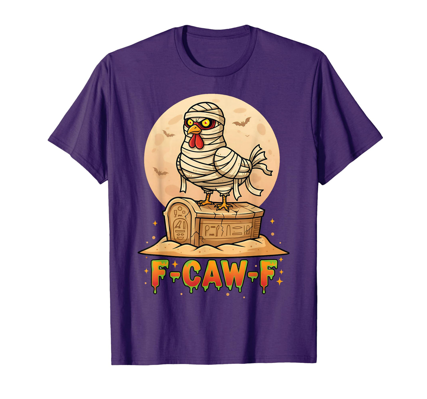 F-Caw-F Spooky Chicken Mummy Halloween Funny Adult Humor T-Shirt