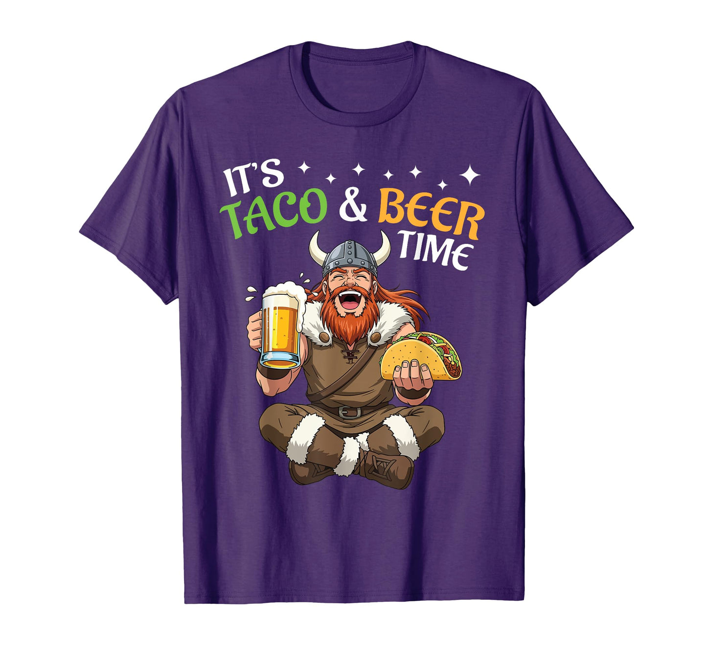 Viking Eating Taco and Drinking Beer It's Taco and Beer Time T-Shirt