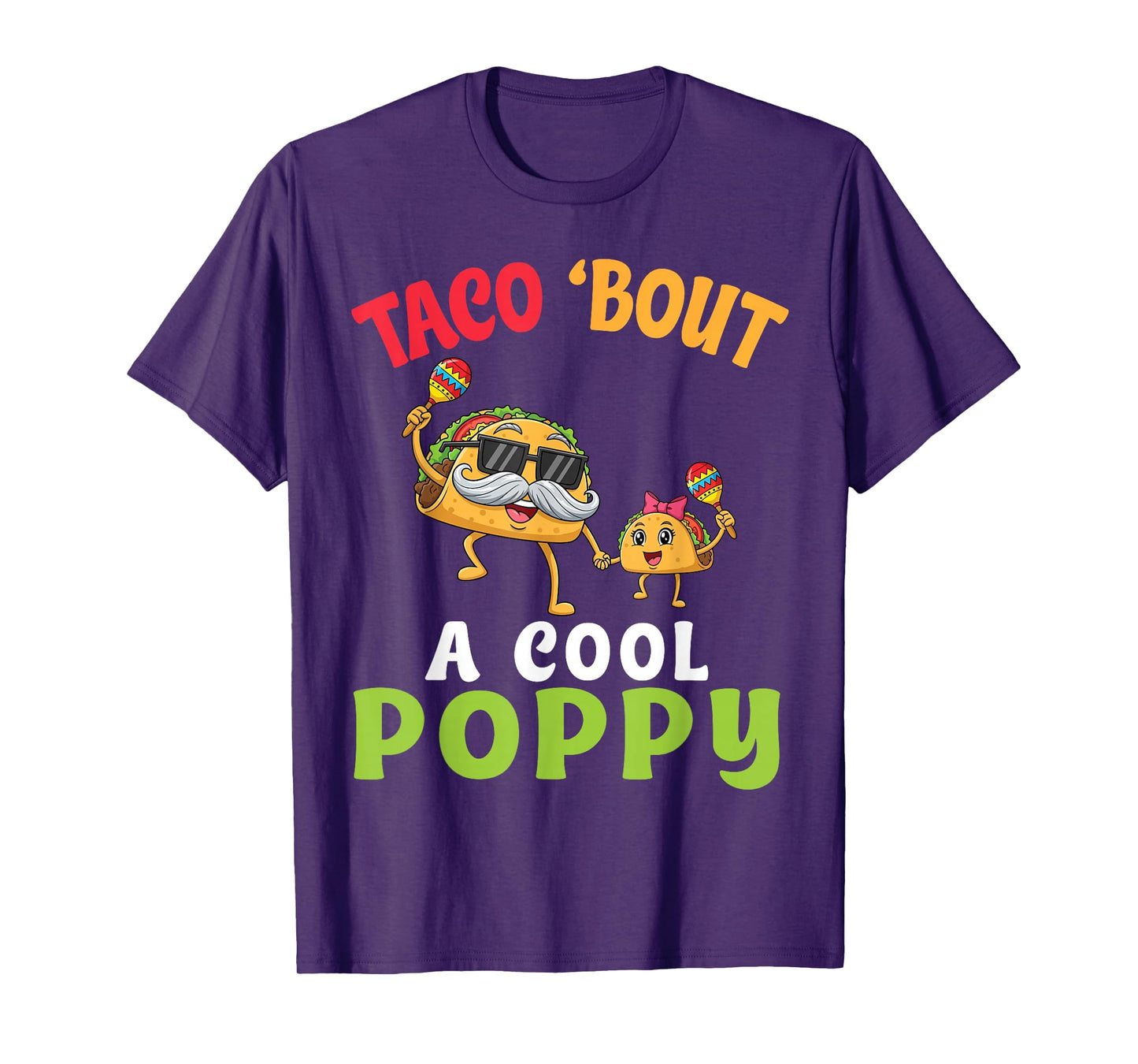 Taco Bout A Cool Poppy with Funny Family Taco Granddaughter T-Shirt