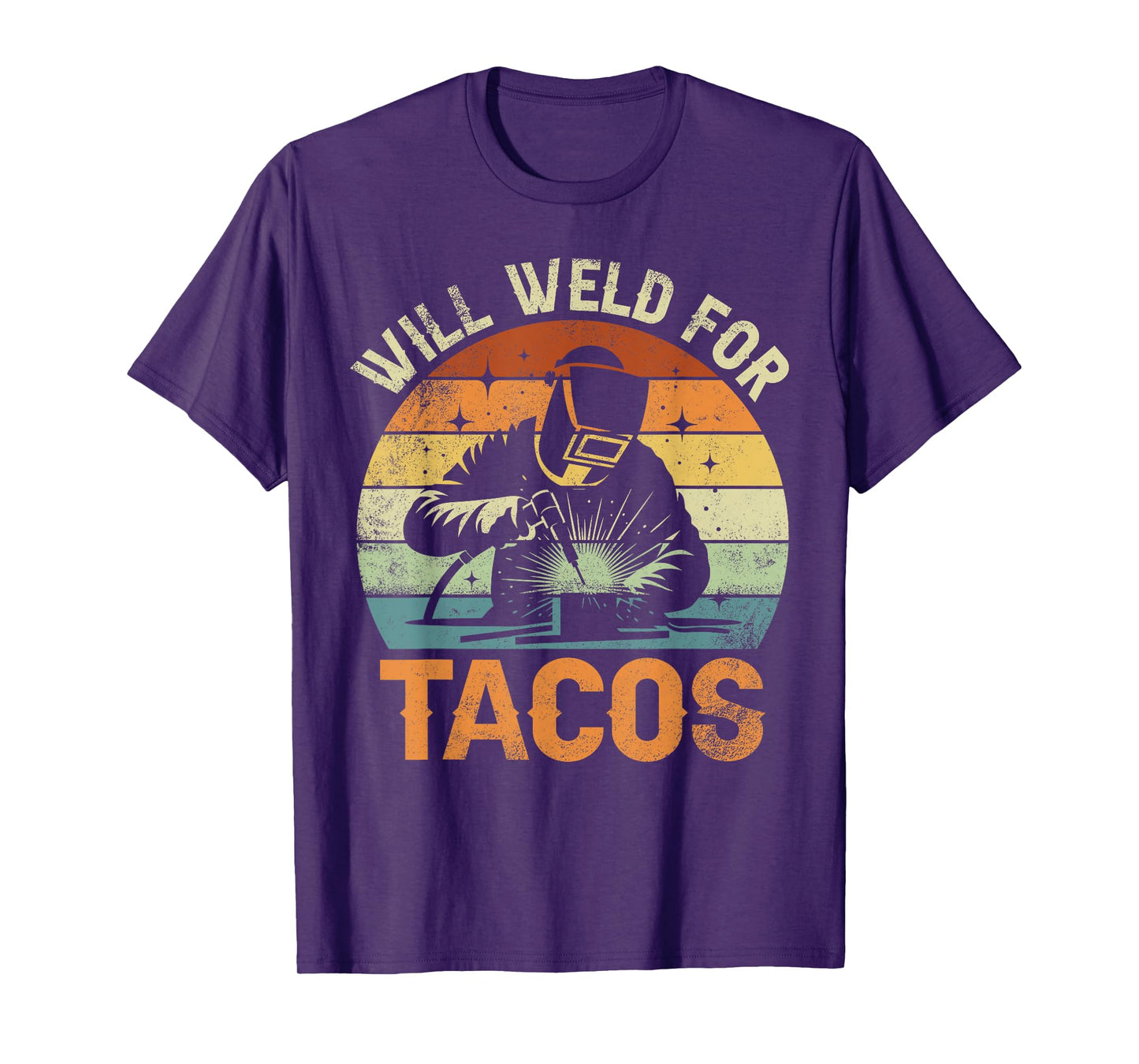 Will Weld for Tacos Welding Funny Mexican Food Humor T-Shirt