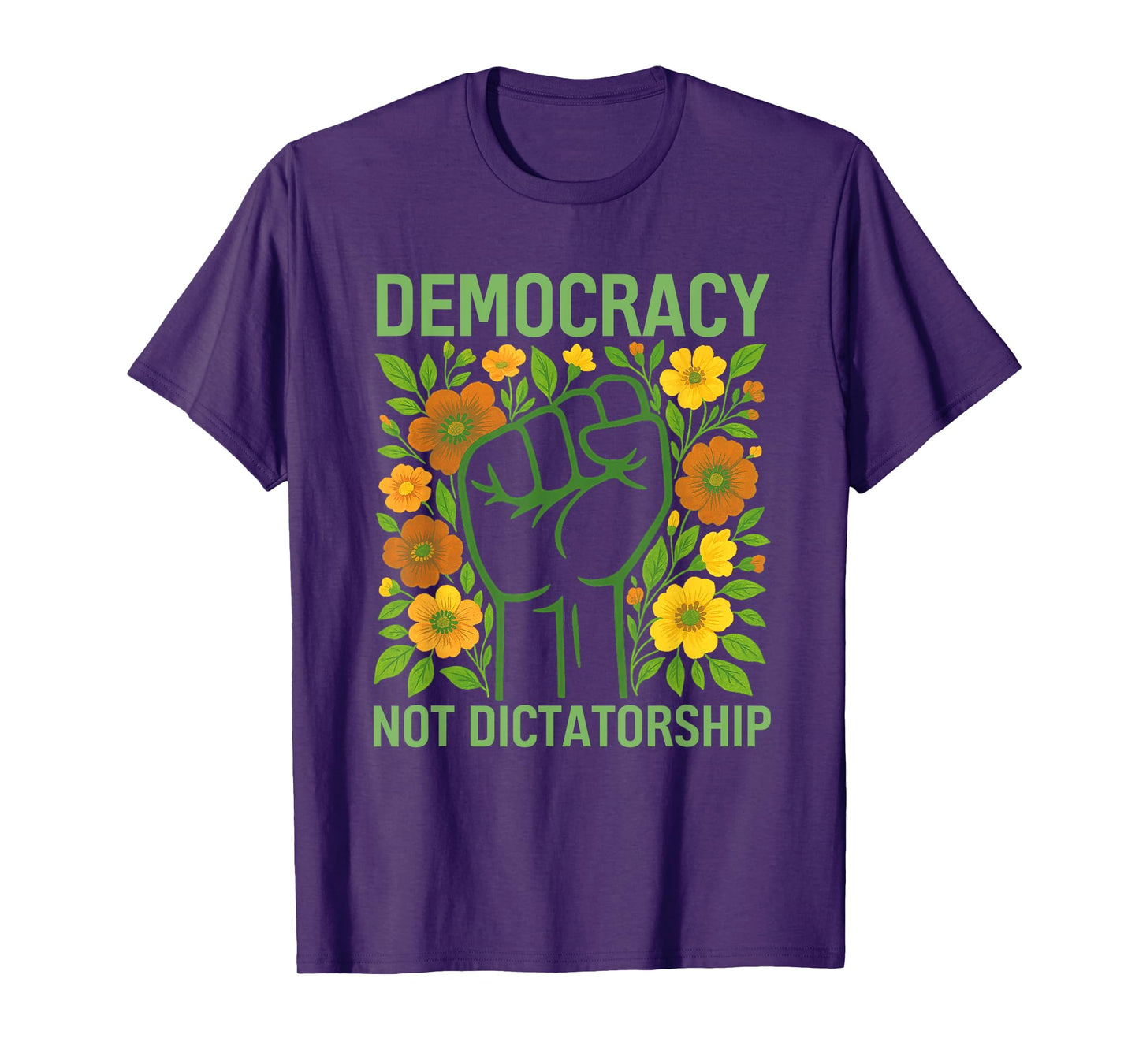 Democracy Not Dictatorship Shirt Subtle Flower For Womens T-Shirt