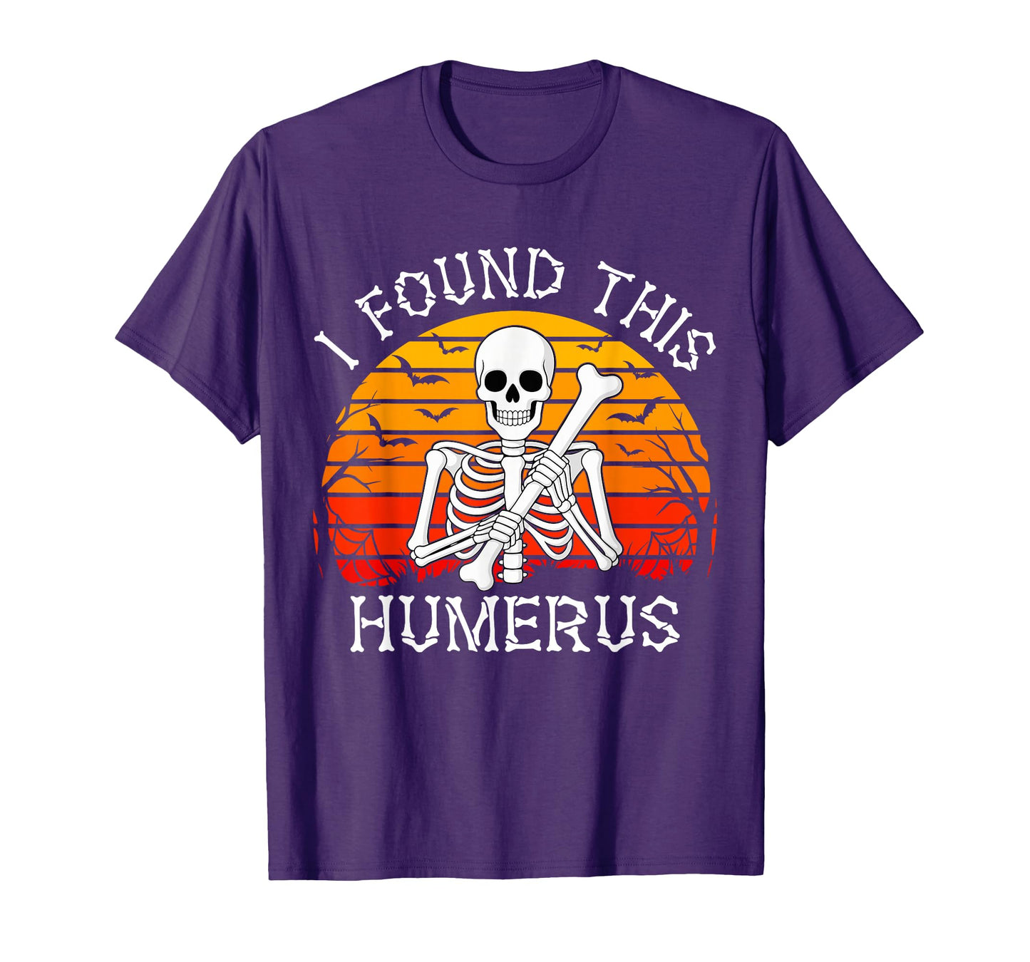 I Found This Humerus Funny Halloween Skeleton T-Shirt