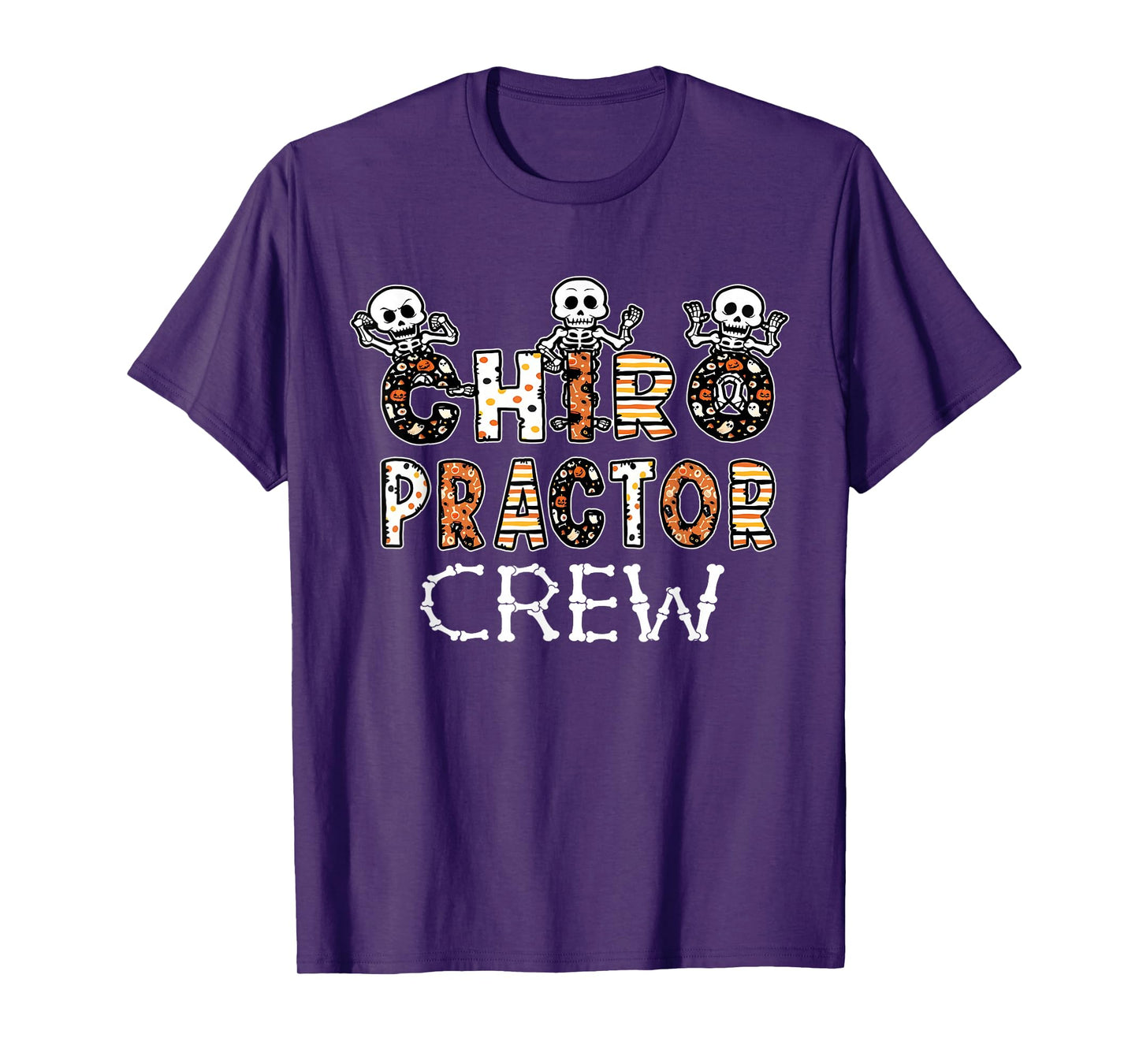 Funny Skeleton Chiropractor Crew Halloween Chiropractic T-Shirt