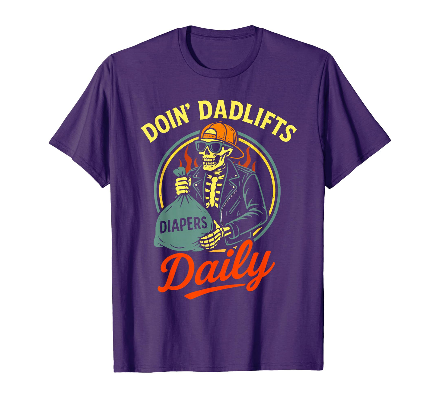 New Dad Doin' Dadlifts Daily Funny Fathers Day Skeleton Gym T-Shirt