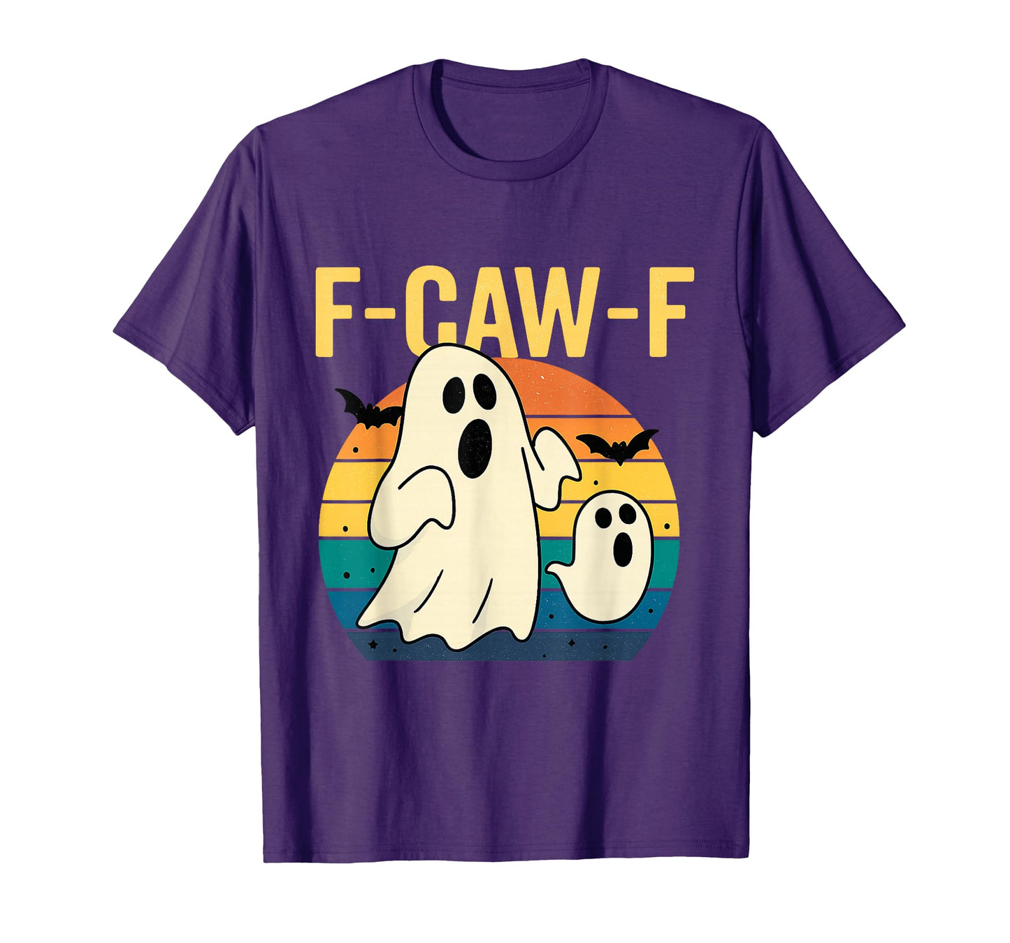 F-Caw-F Funny Ghost Meme Humor Quote Halloween T-Shirt