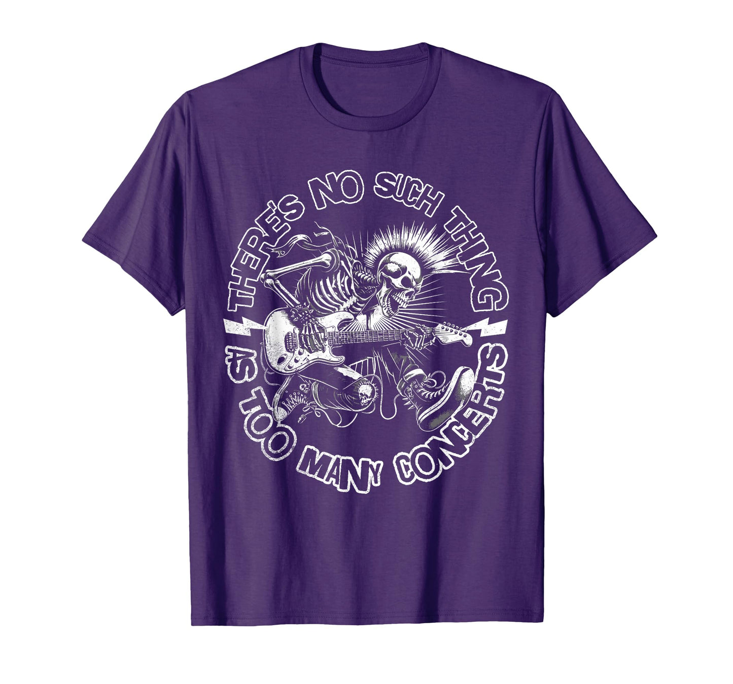 There's No Such Thing As Too Many Concerts Funny Music Lover T-Shirt