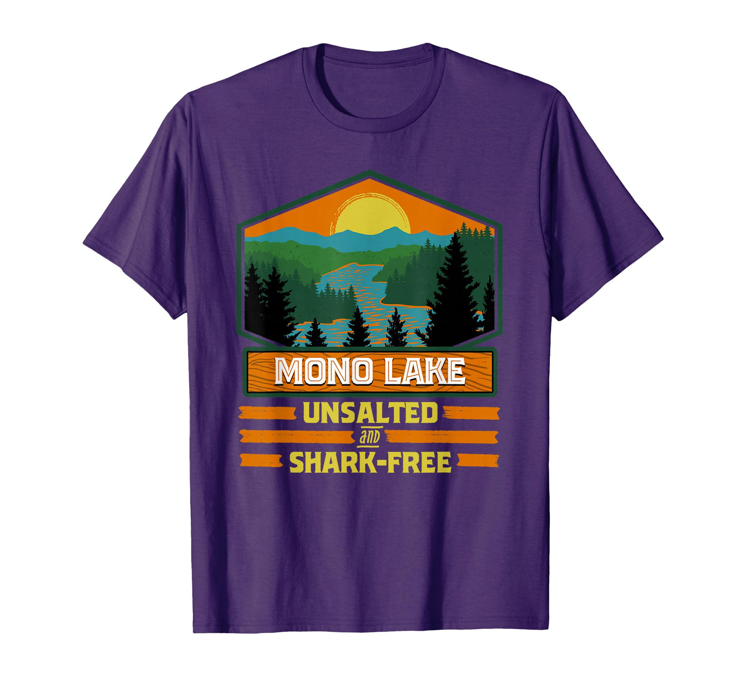 Vacation Unsalted and Shark Free Mono Lake T-Shirt