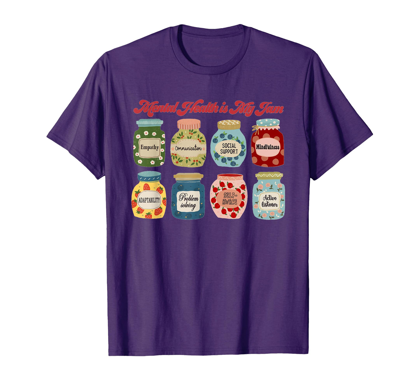 Mental Health Is My Jam School Psychologist Social Worker T-Shirt