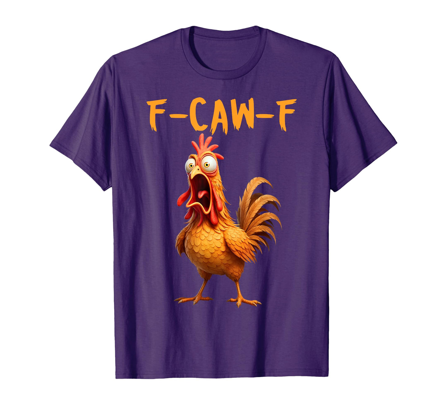 F Caw F Rooster T-Shirt