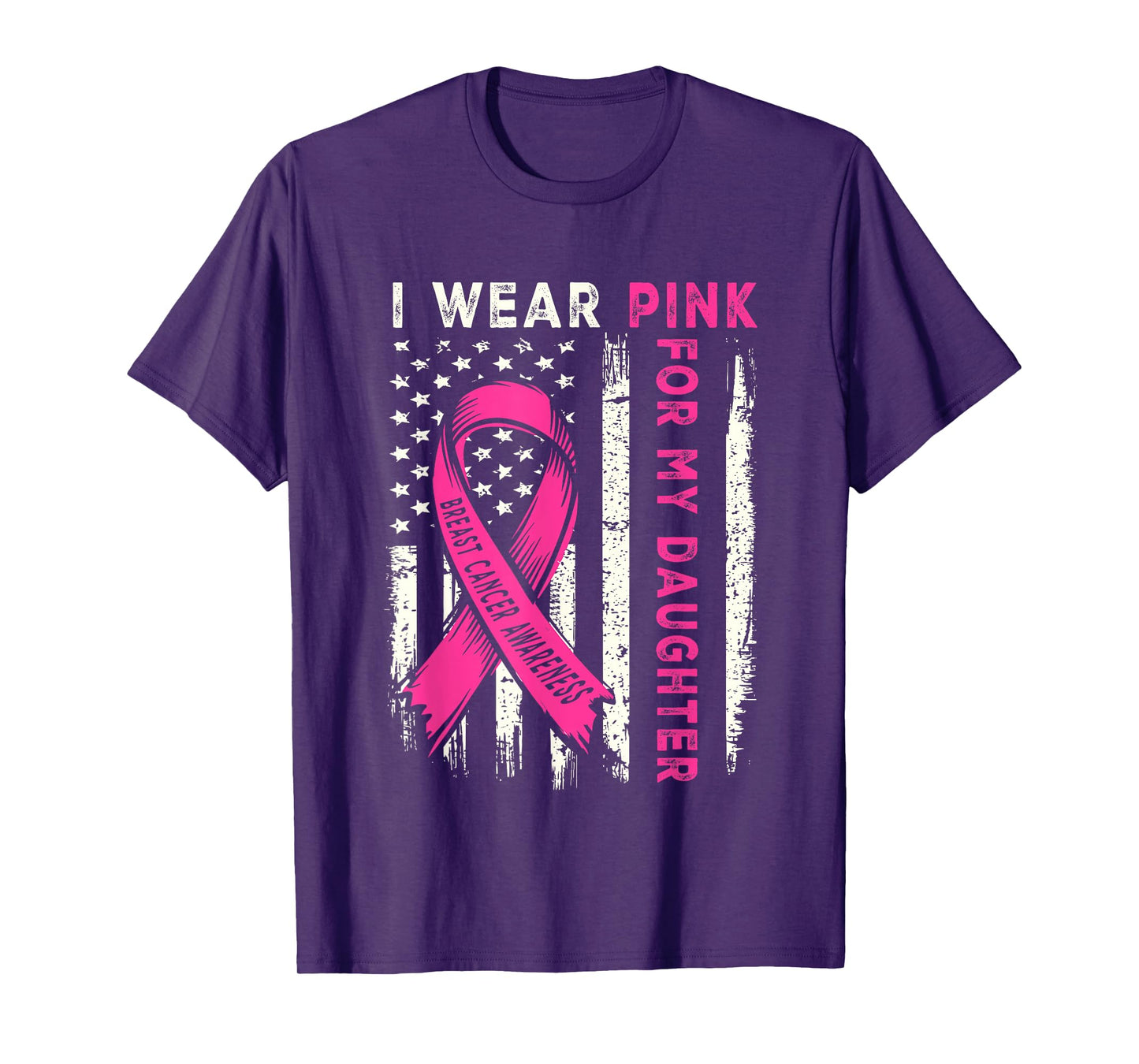 I Wear Pink daughter american flag support Breast Cancer men T-Shirt