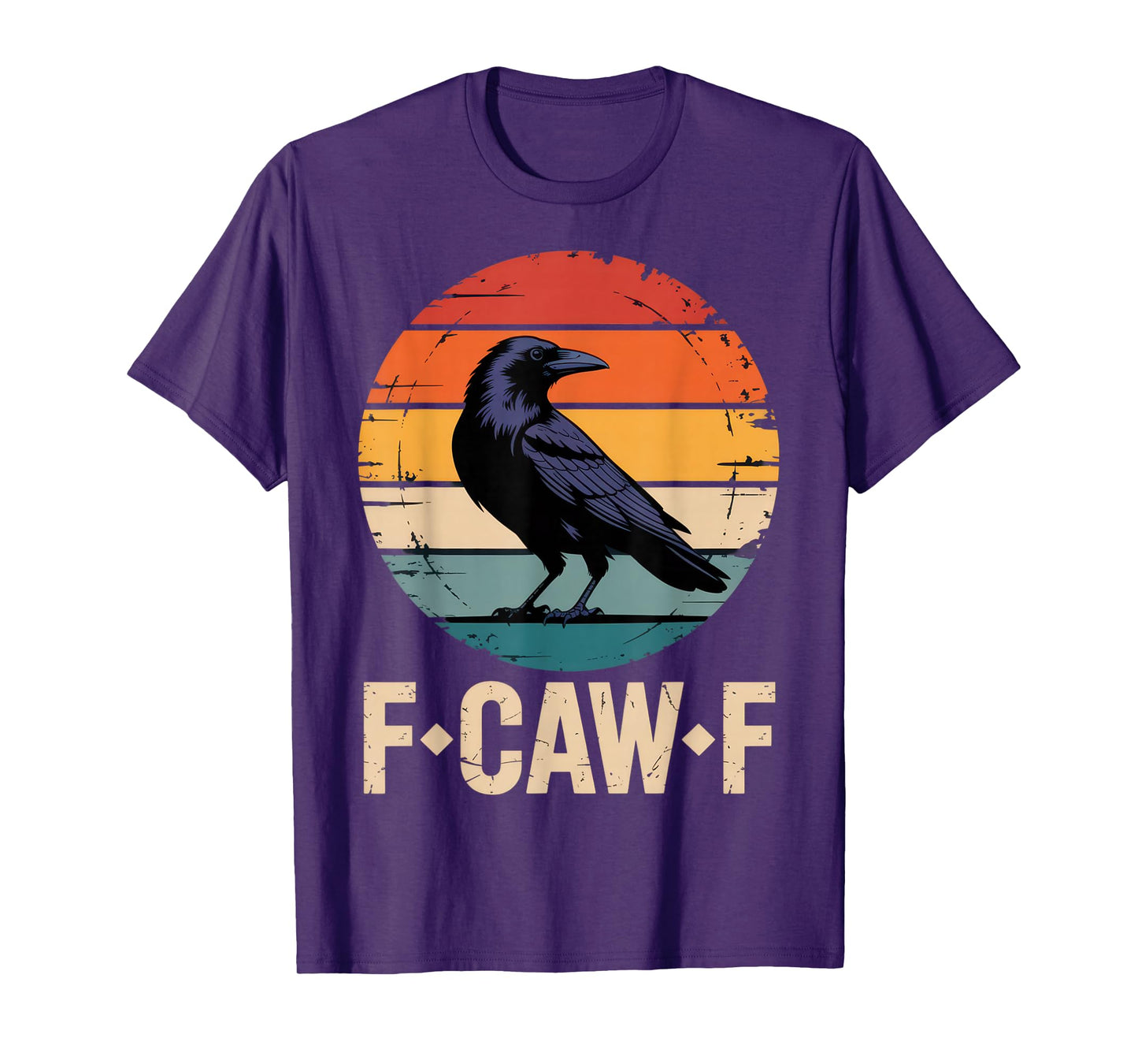 F-CAW-F Funny Crow Lovers Sarcastic Mood Halloween T-Shirt