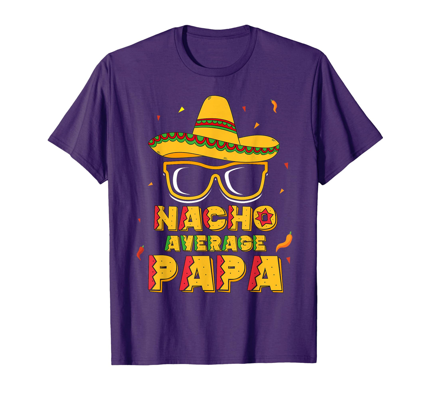 Nacho Average Papa Shirt Cinco De Mayo New Grandpa To Be T-Shirt