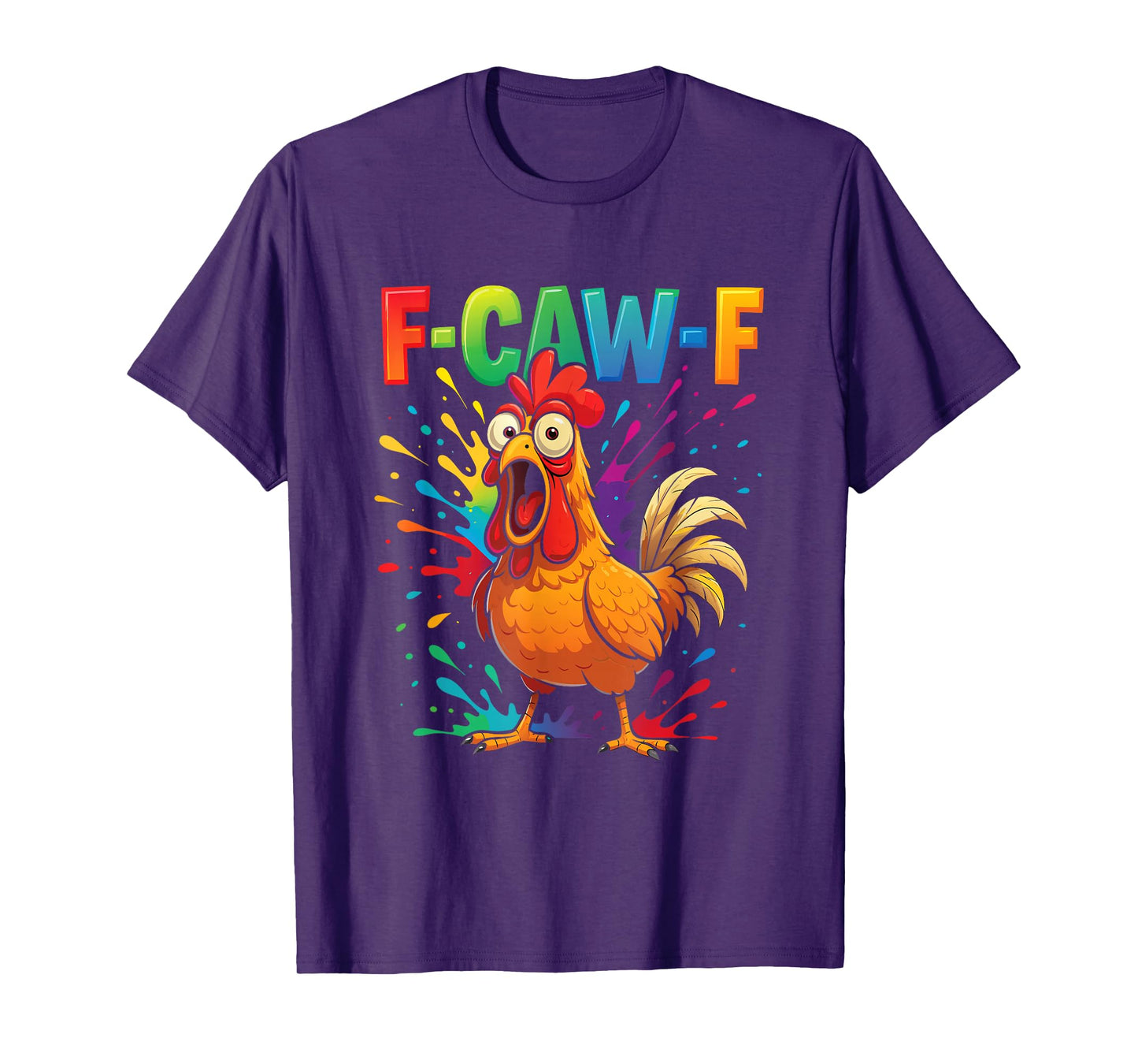 Funny F-Caw-F Rooster Joke Chicken Humor for Farm Fans Fcawf T-Shirt