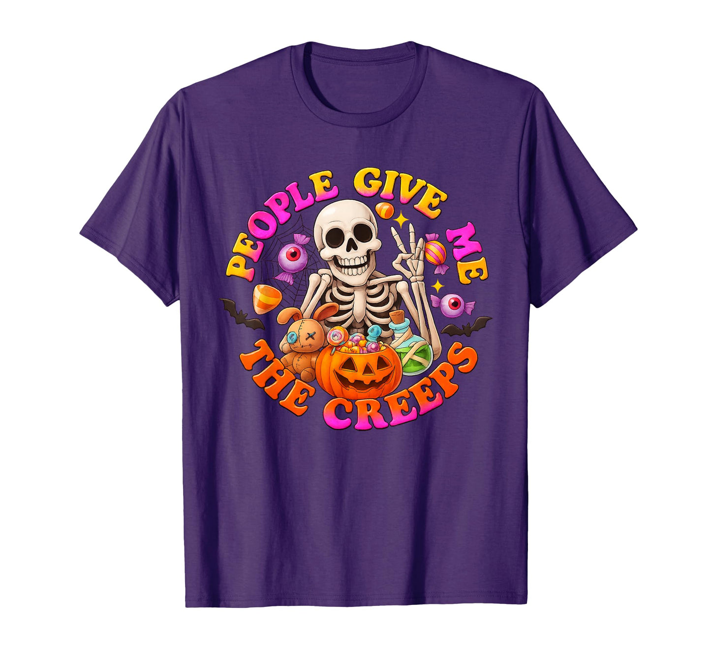 People Give Me The Creeps Skeleton Halloween Funny Sarcastic T-Shirt
